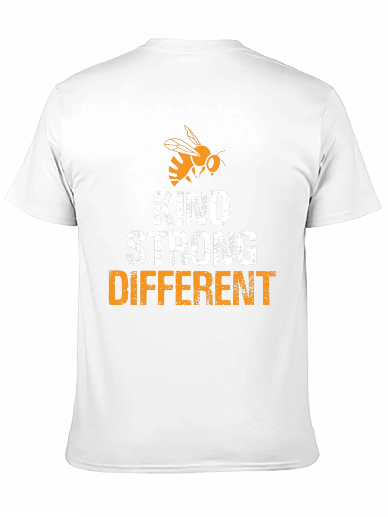 Kind Strong Different T-Shirt with Bee Design