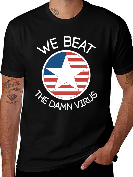 We Beat The Damn Virus Graphic Tee