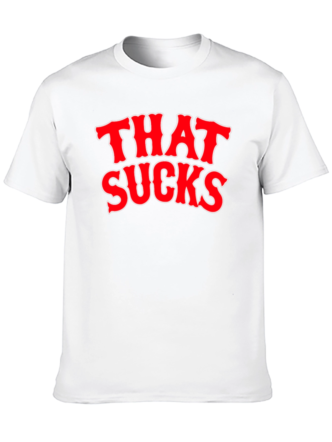 That Sucks Graphic T-Shirt