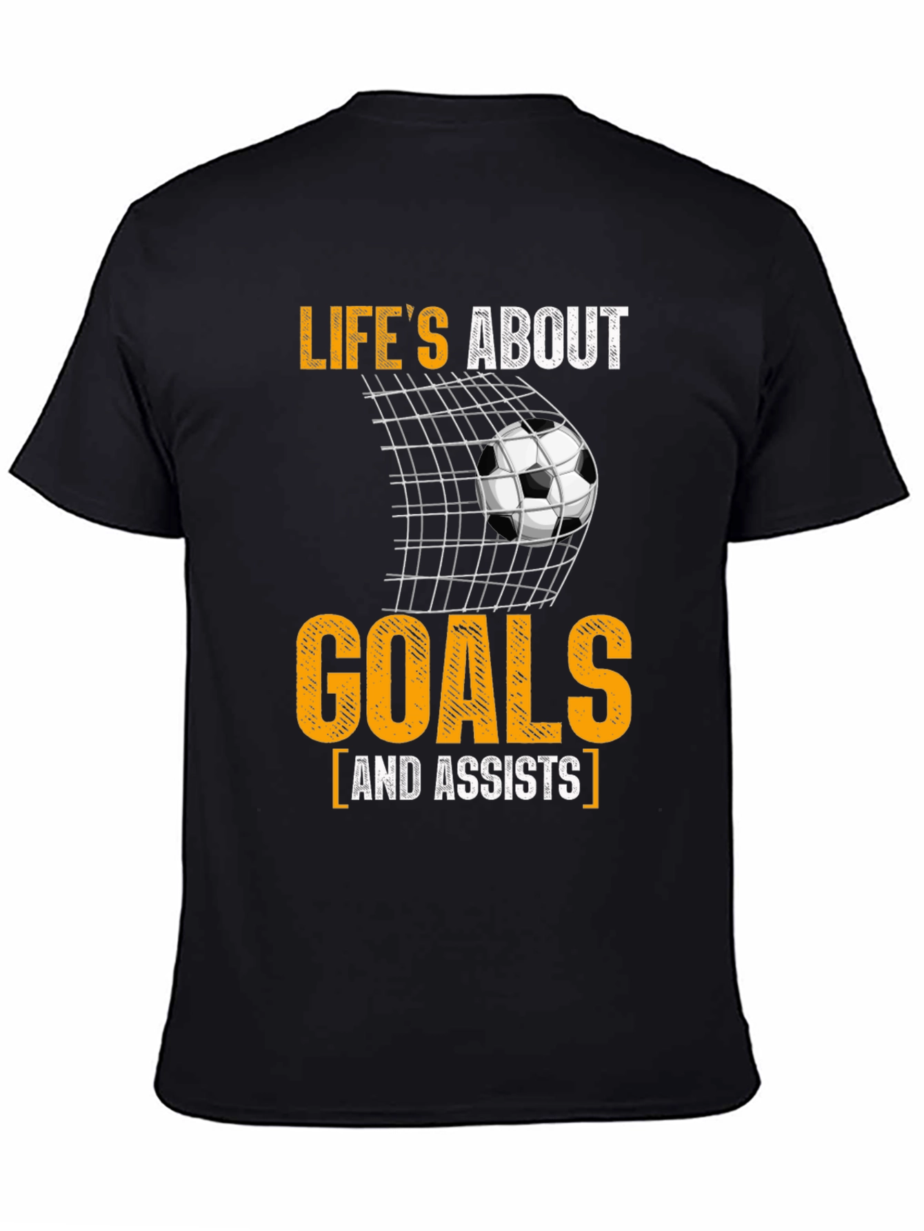 Lifes About Goals & Assists T-Shirt Soccer Sport
