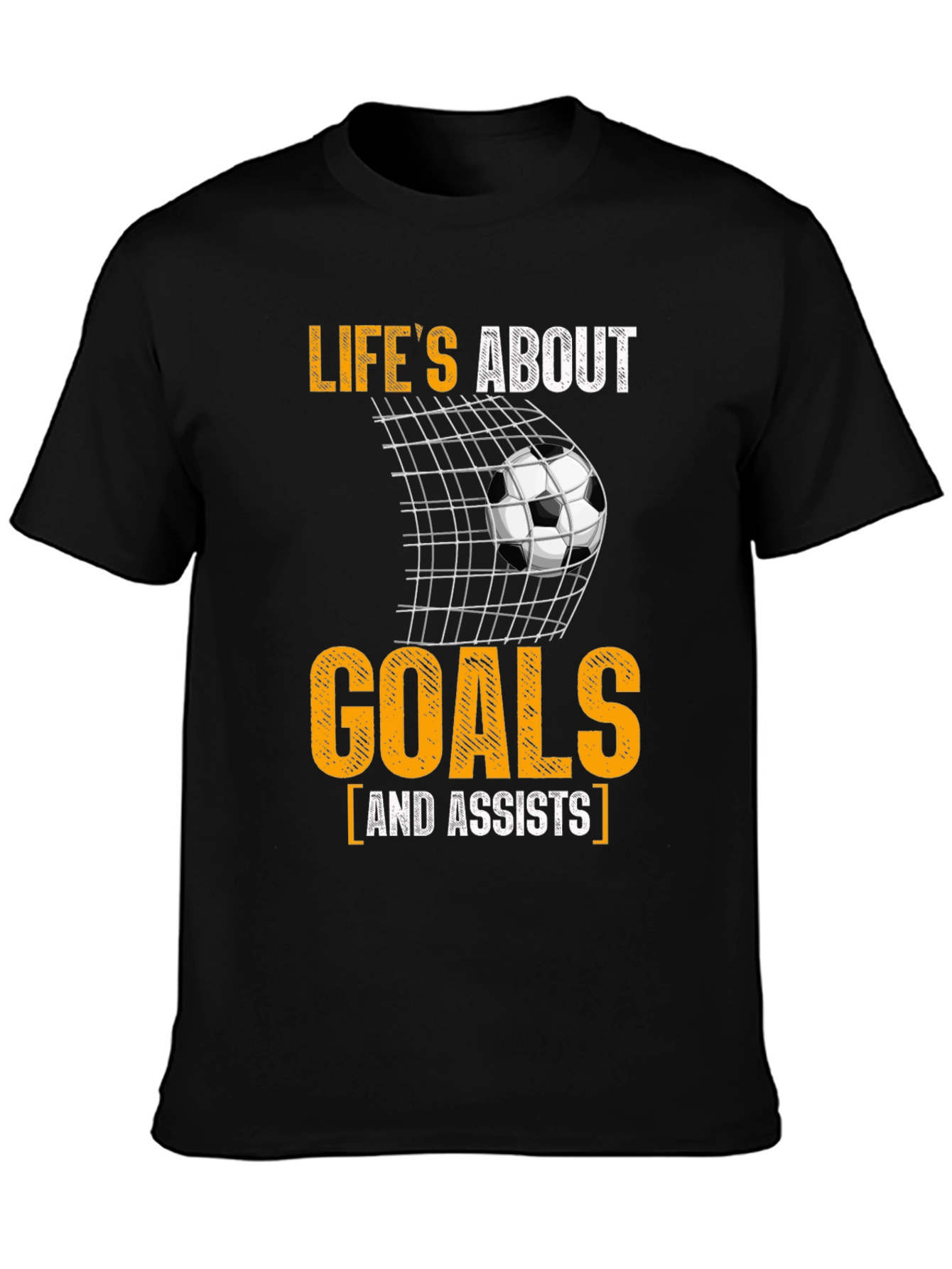 Lifes About Goals & Assists T-Shirt Soccer Sport