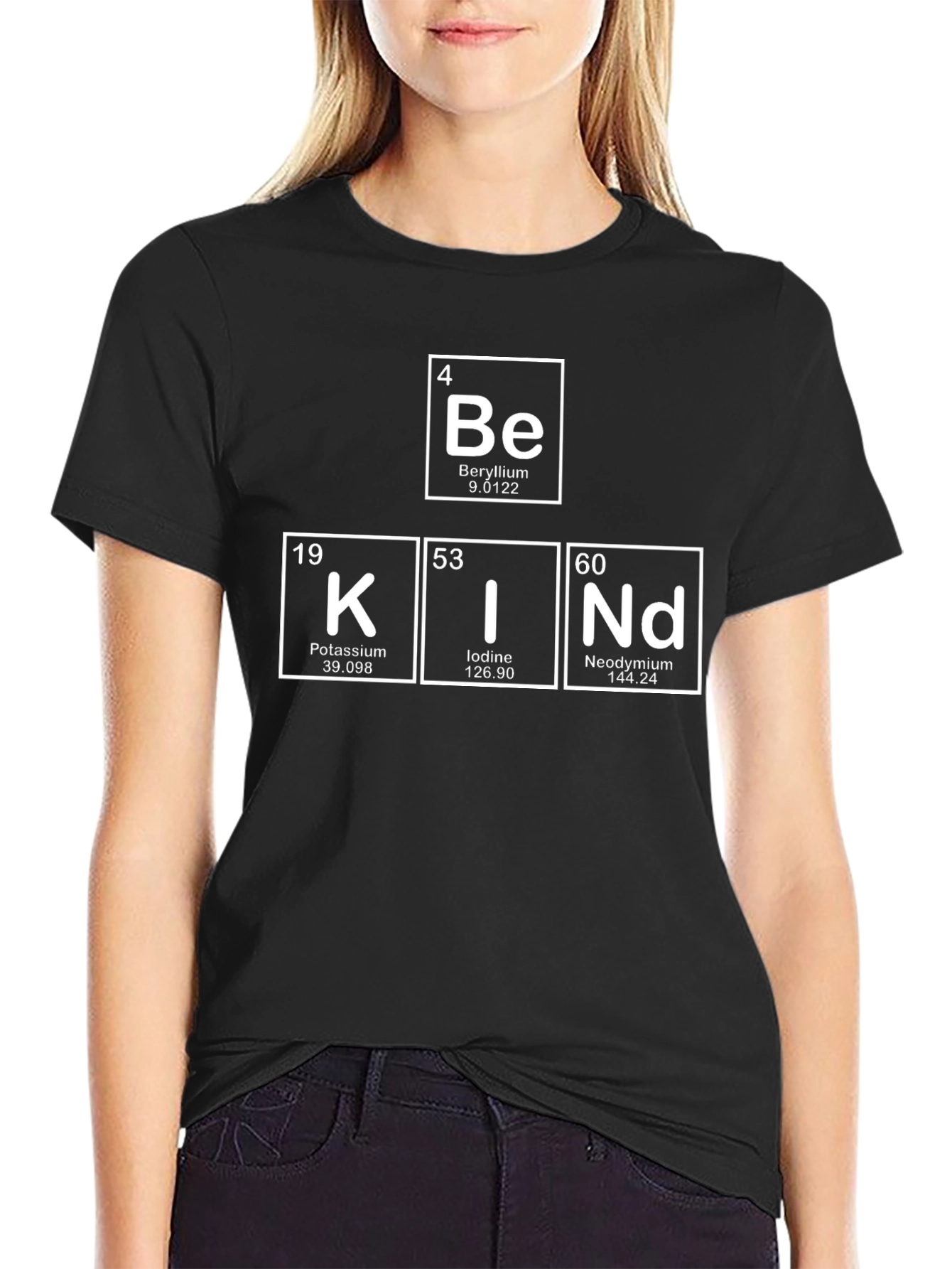 Be Kind T-Shirt: Periodic Table Elements