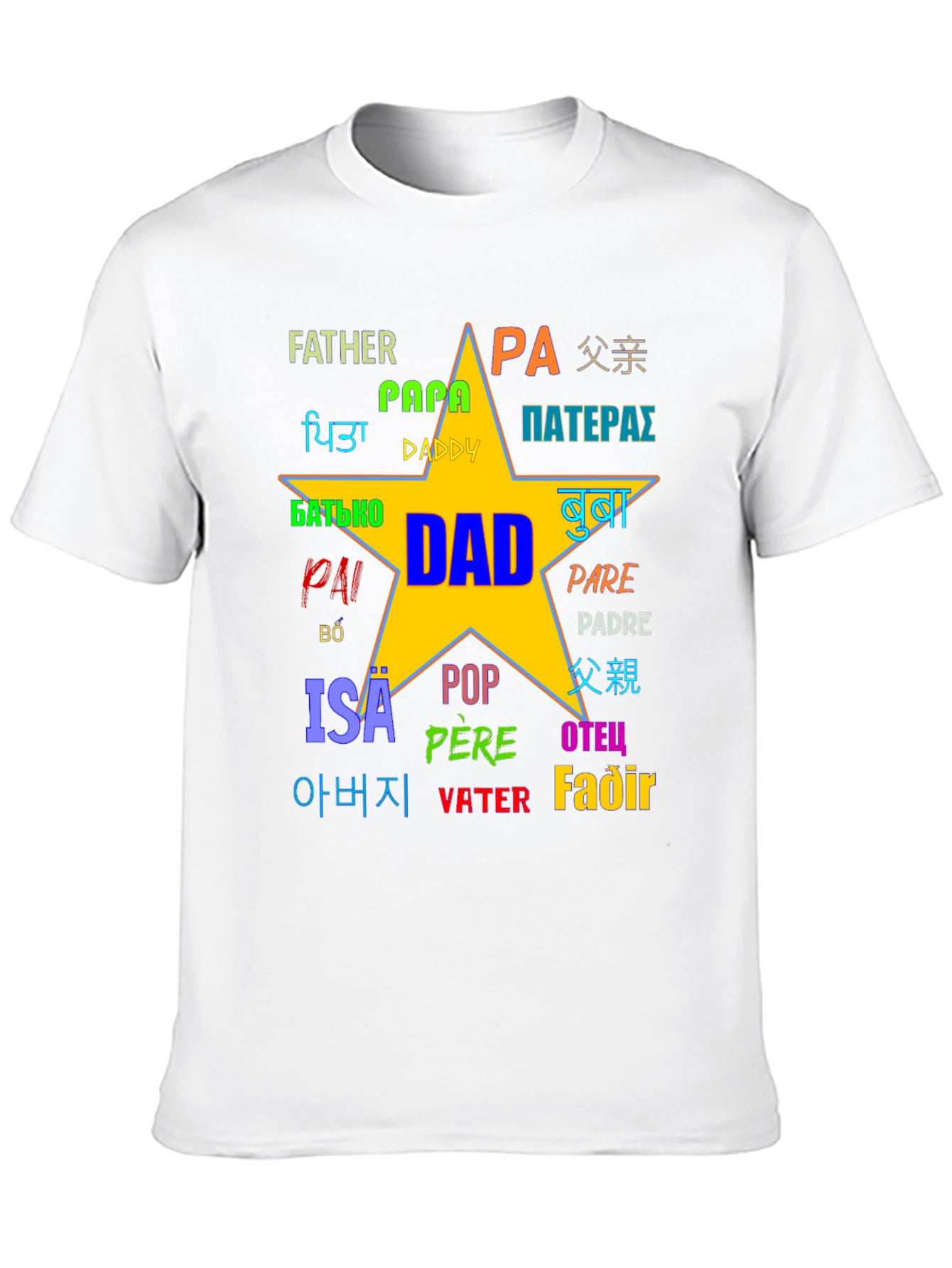Fathers Day T-Shirt - Dad in Many Languages
