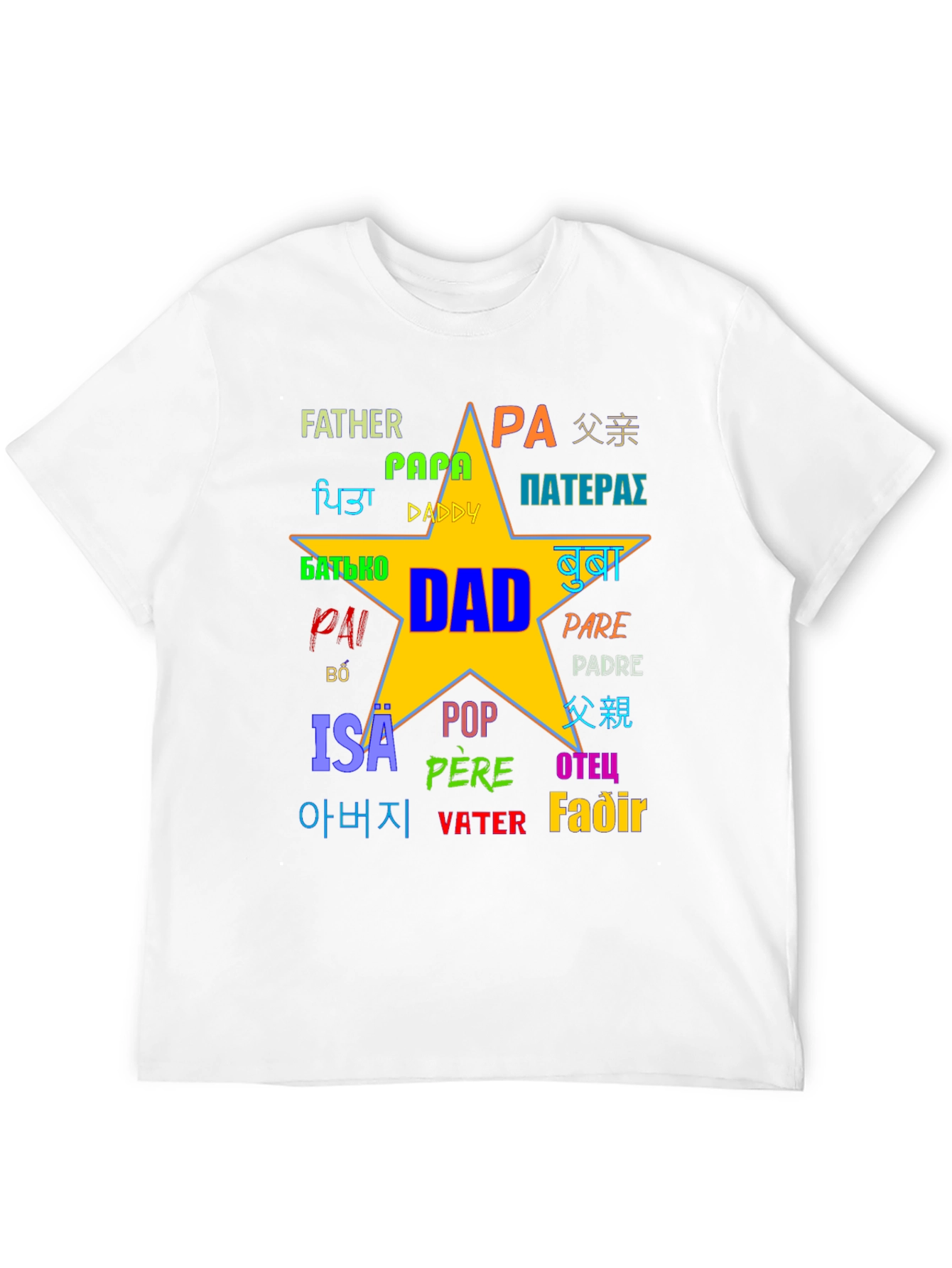 Fathers Day T-Shirt - Dad in Many Languages