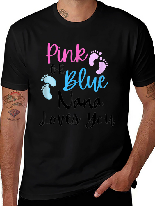 Pink or Blue Nana Loves You Gender Reveal Shirt