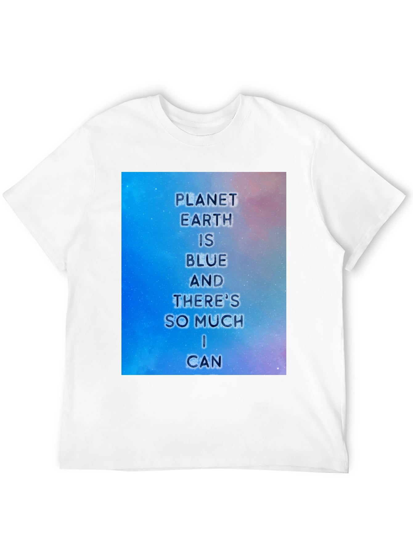Planet Earth Tee - Blue & Inspirational Graphic Shirt