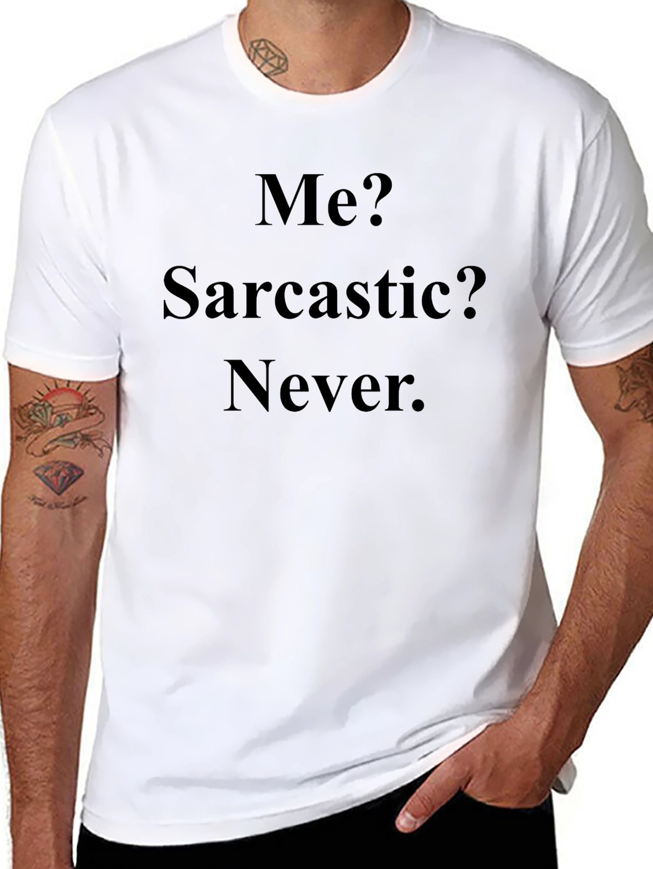 Sarcastic Never Mens T-Shirt