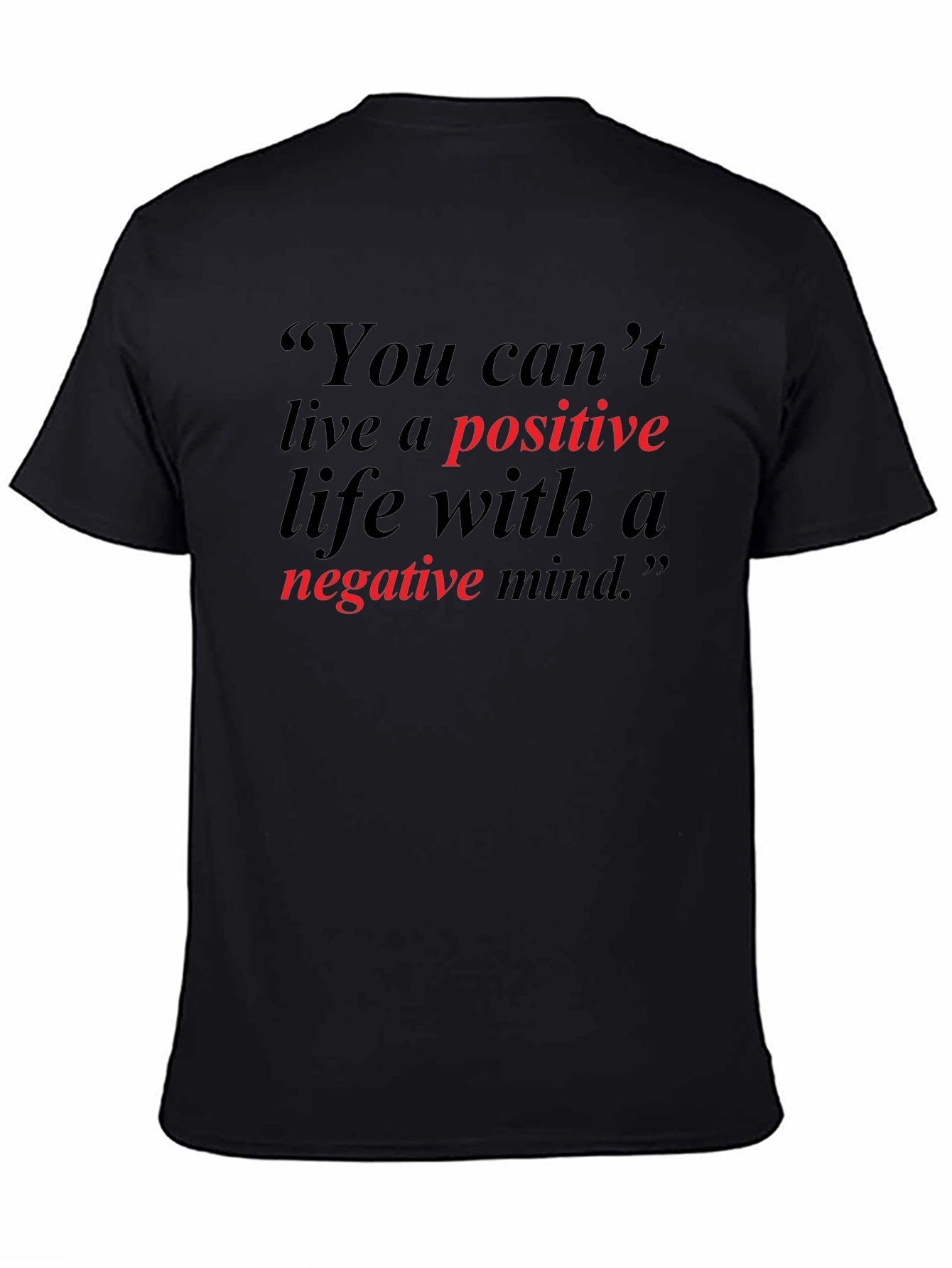 Positive Life T-Shirt