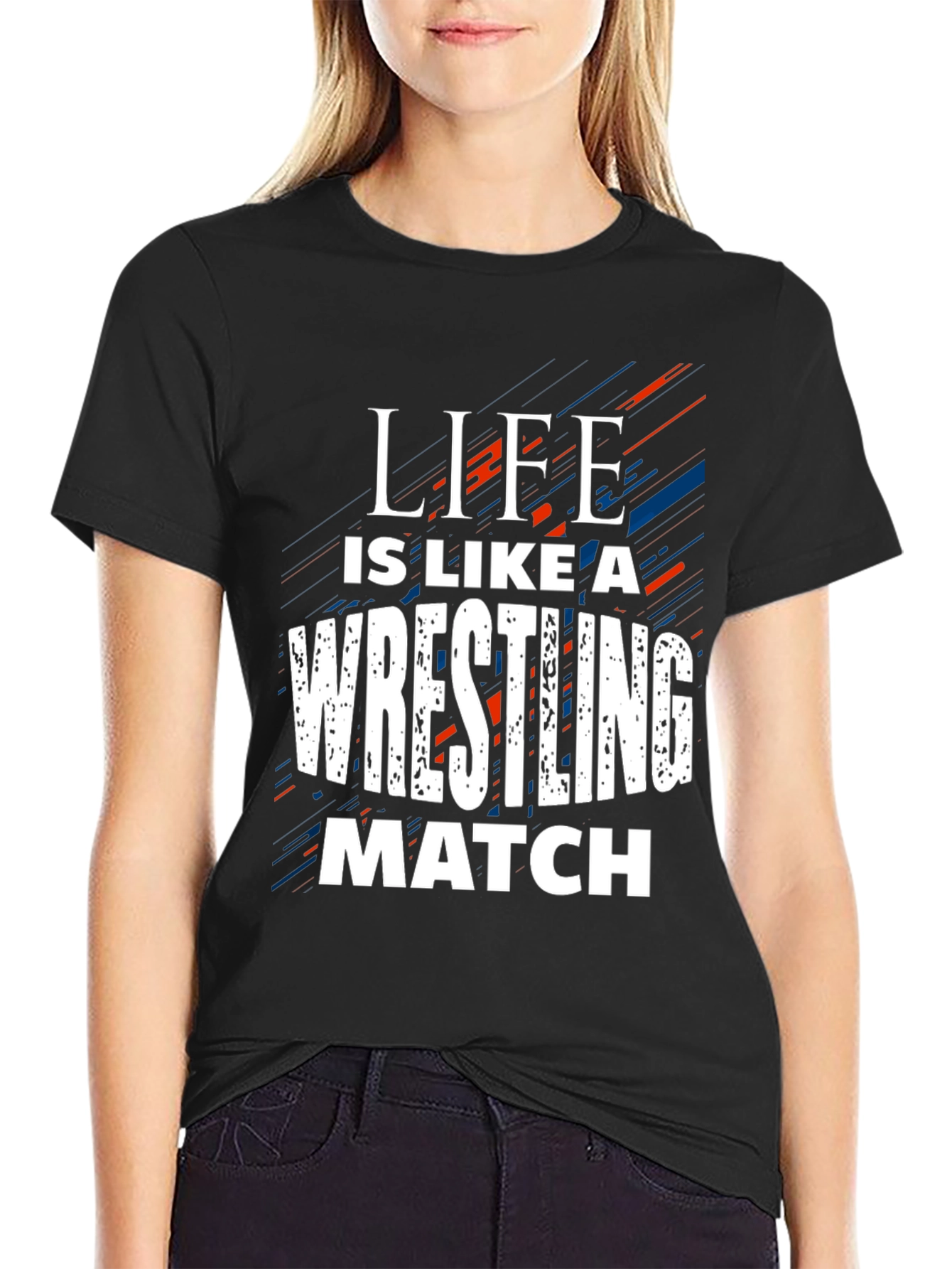 Wrestling Match Life Quote Black T-Shirt