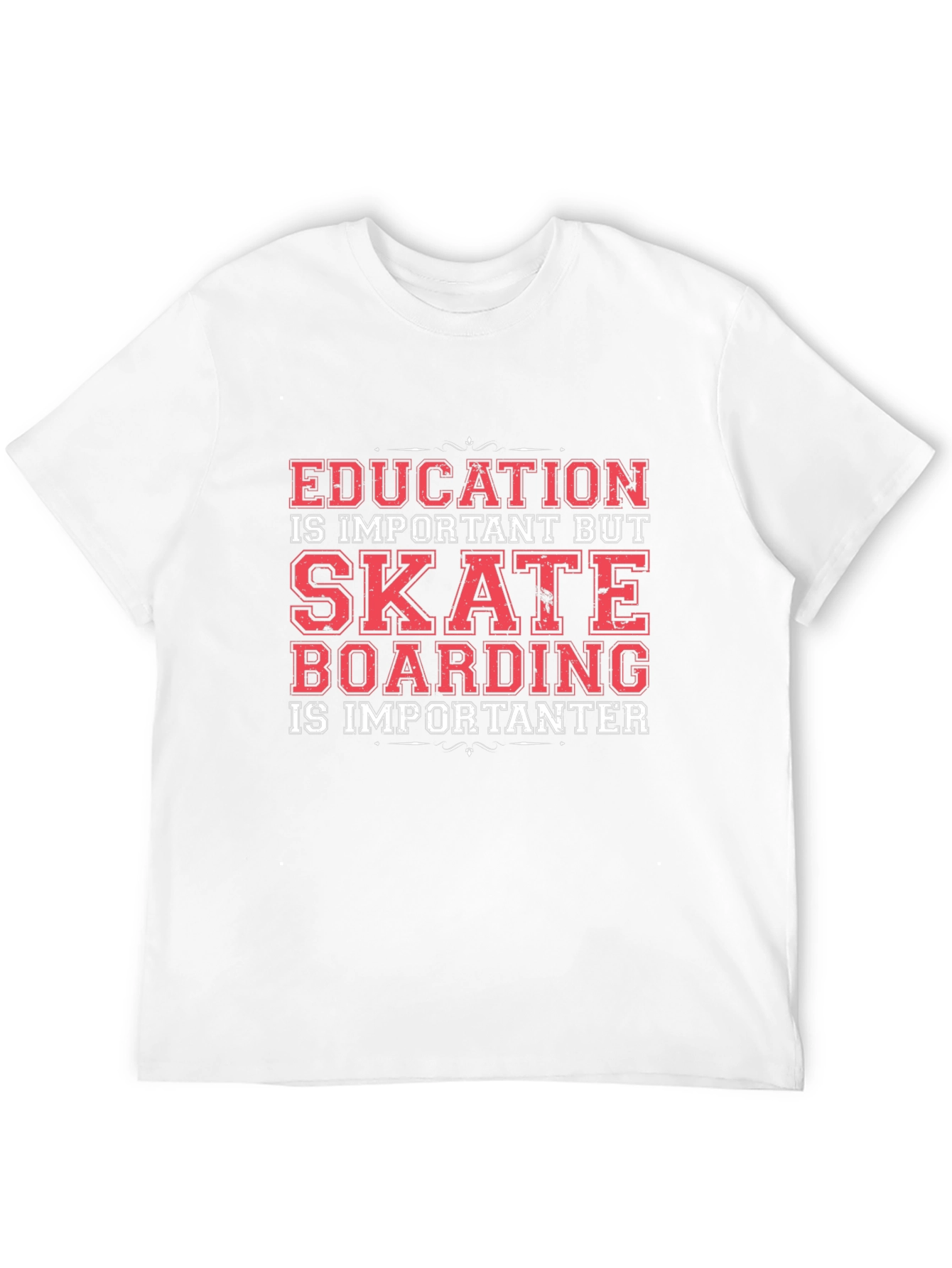Skateboarding Graphic Tee - Education is Important BUT...