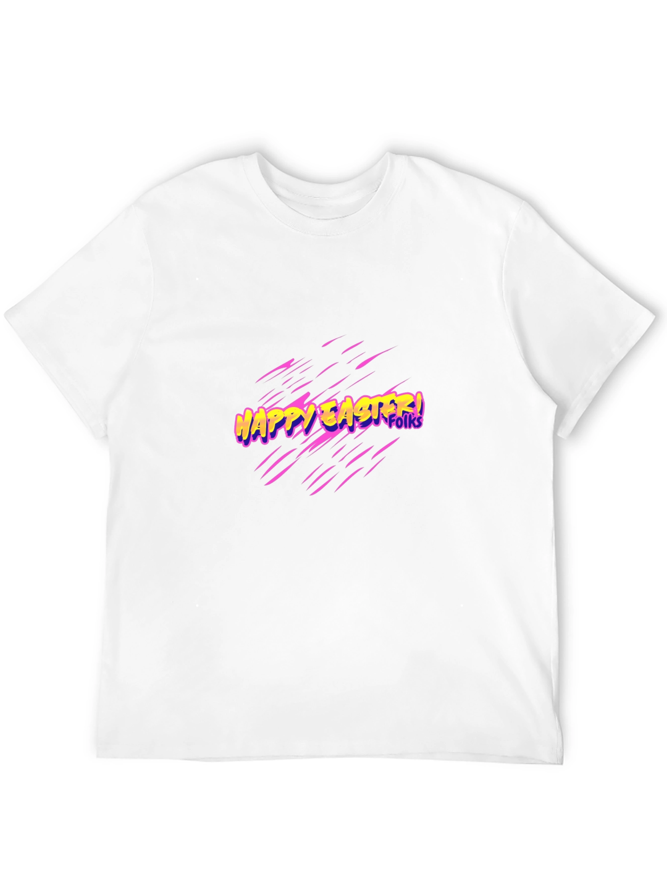 Happy Easter Folks T-Shirt