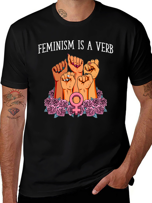 Feminism Is A Verb Graphic T-Shirt