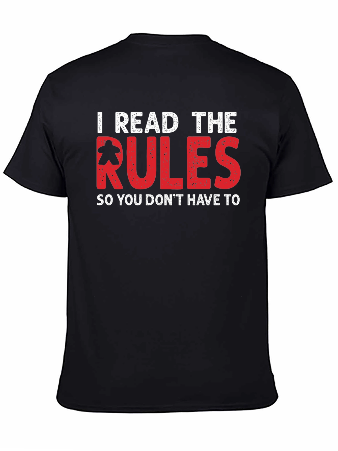 I Read The Rules Board Game T-Shirt