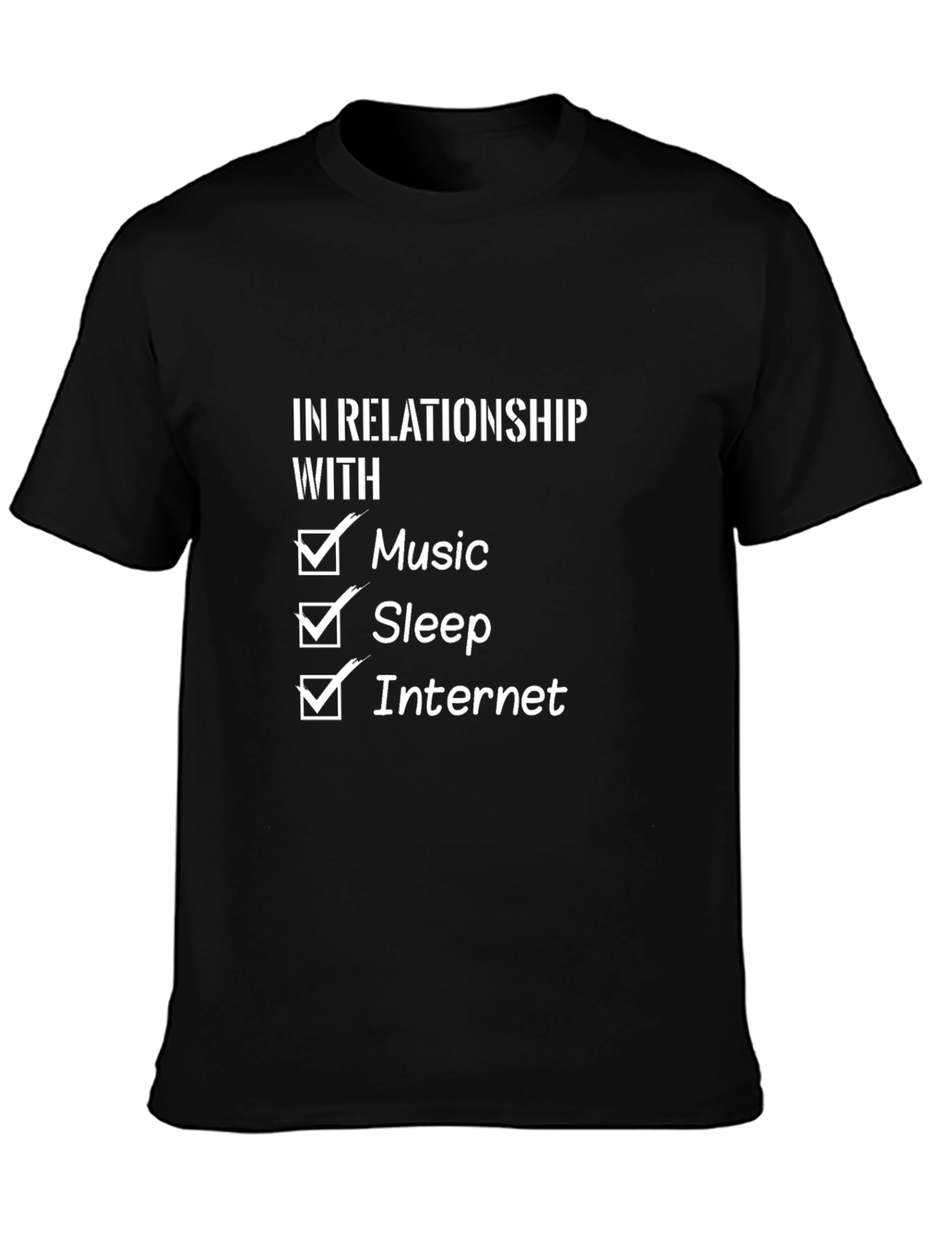 In Relationship With: Music Sleep & Internet T-Shirt