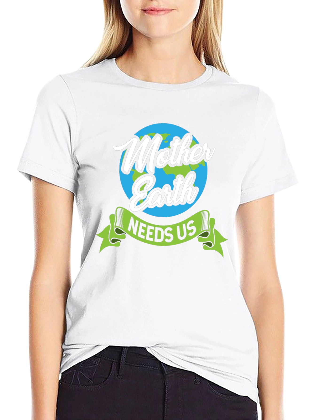 Mother Earth Needs Us Graphic T-Shirt - Eco Friendly
