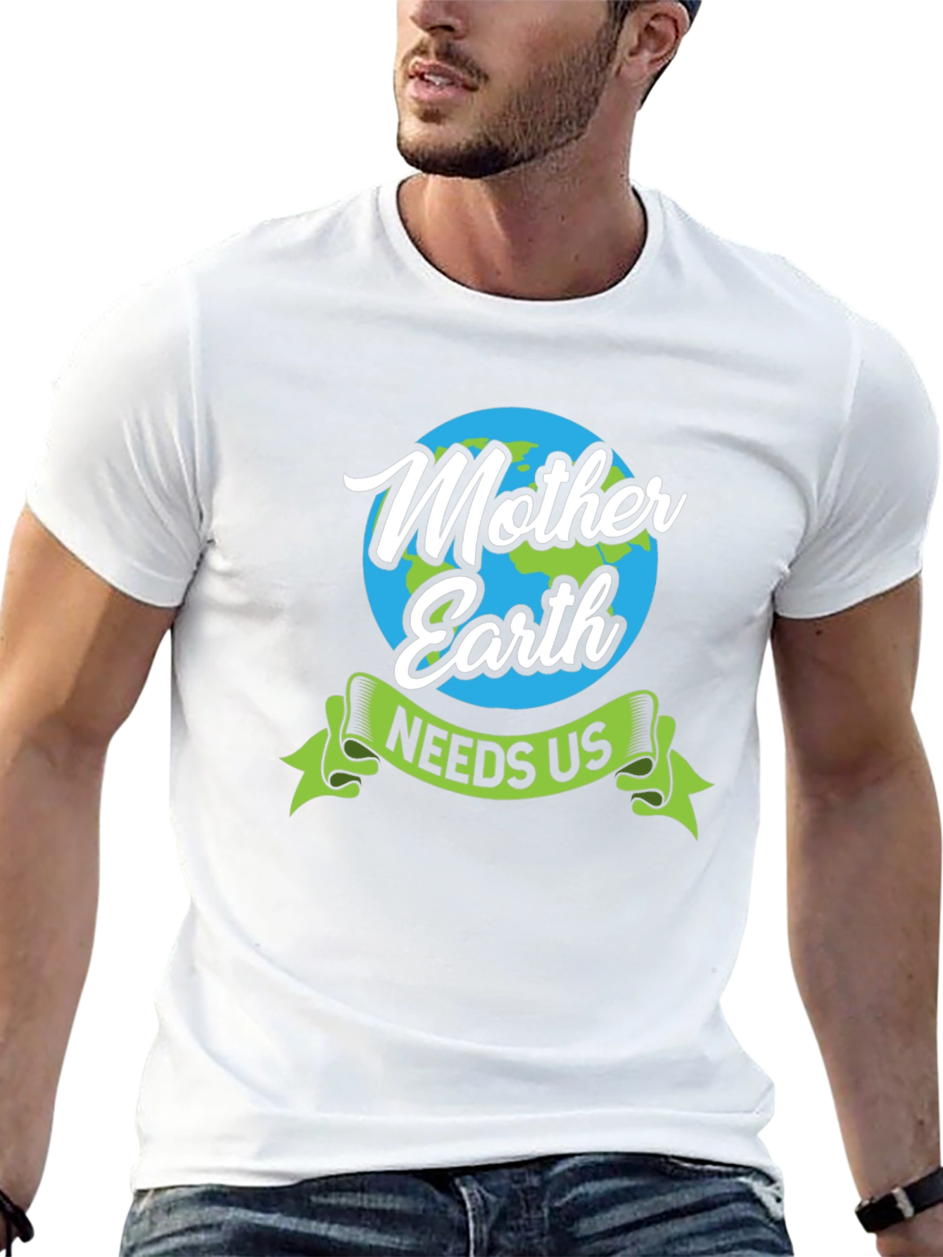 Mother Earth Needs Us Graphic T-Shirt - Eco Friendly