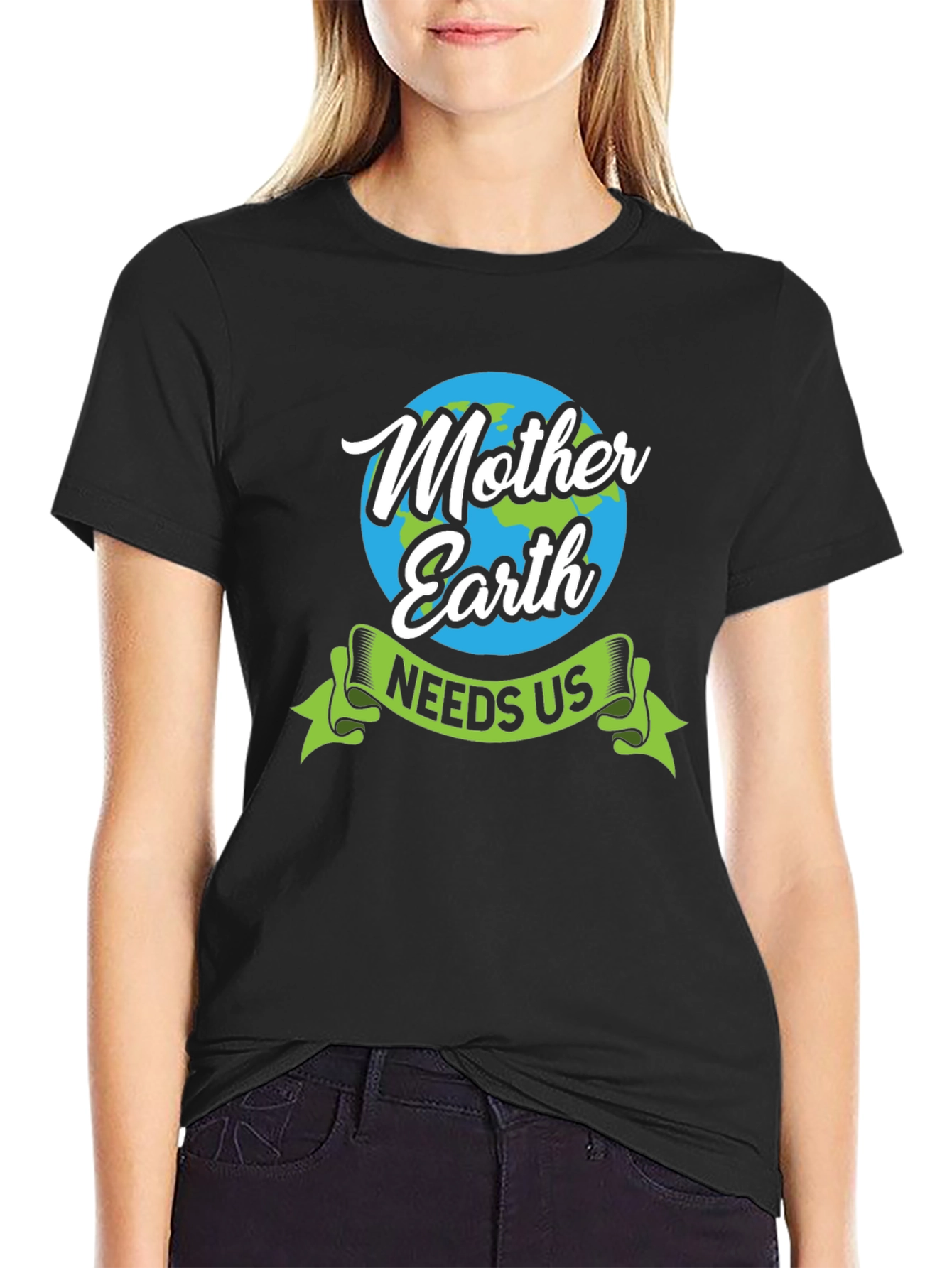 Mother Earth Needs Us Graphic T-Shirt - Eco Friendly