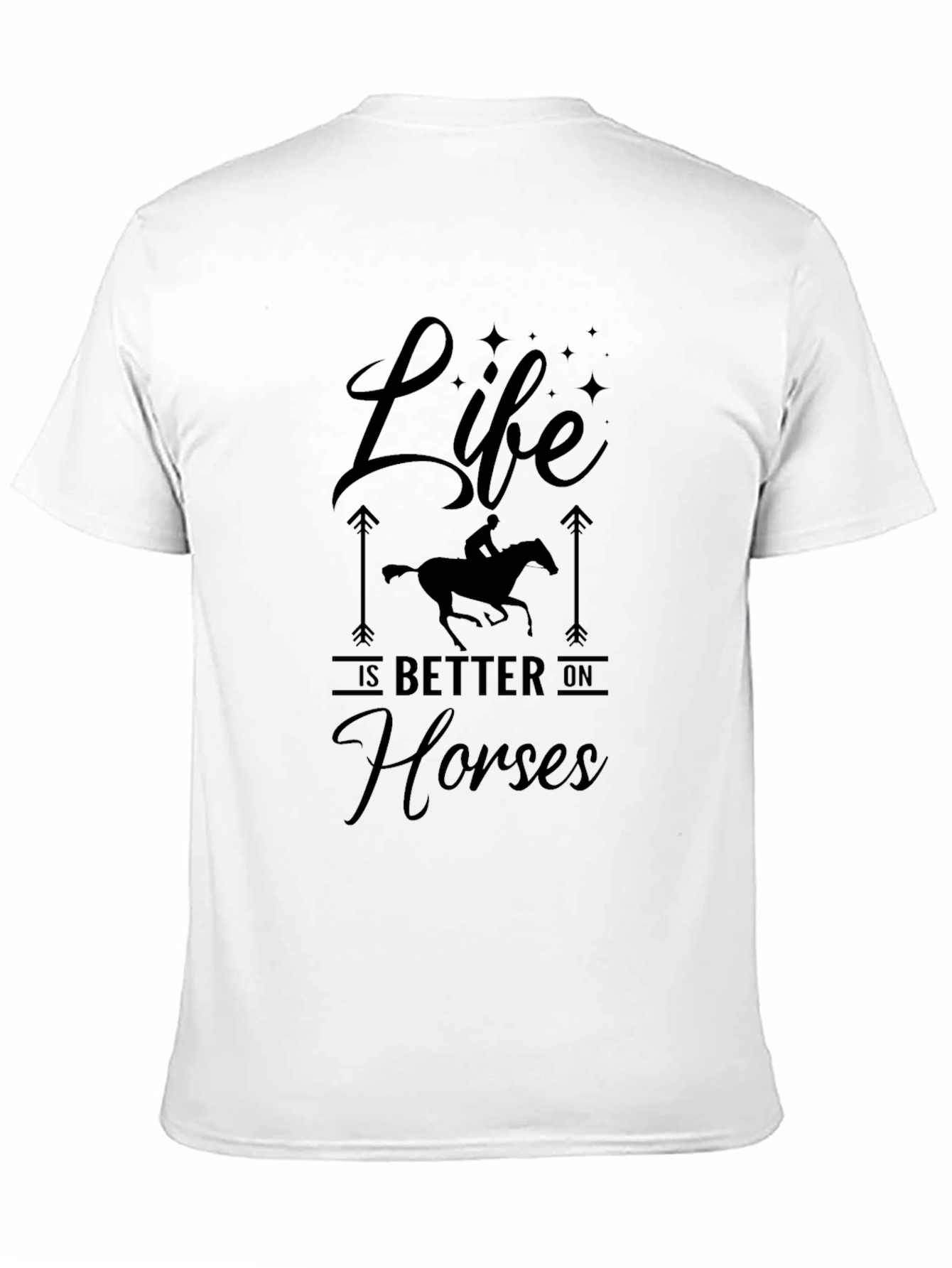 Life Is Better On Horses Black T-Shirt