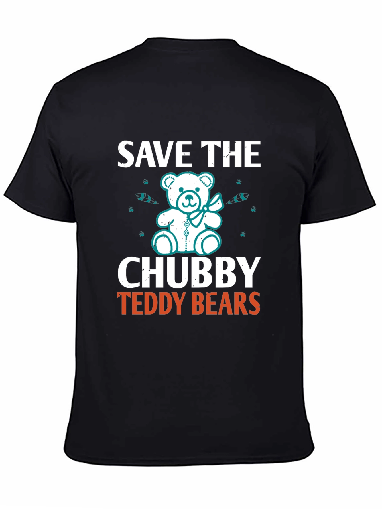 Save the Chubby Teddy Bears T-Shirt