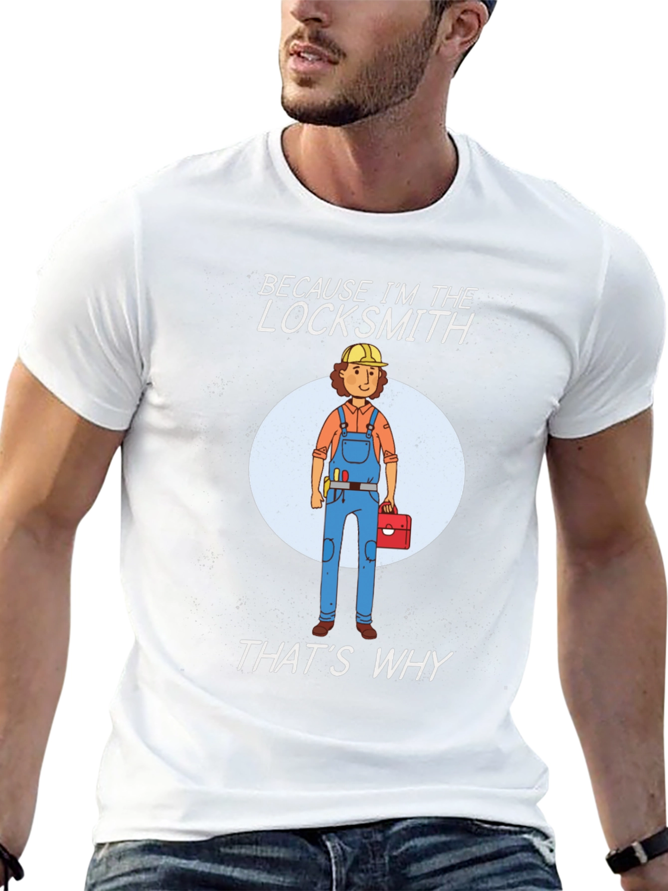 Locksmith T-Shirt - Because Im The Locksmith