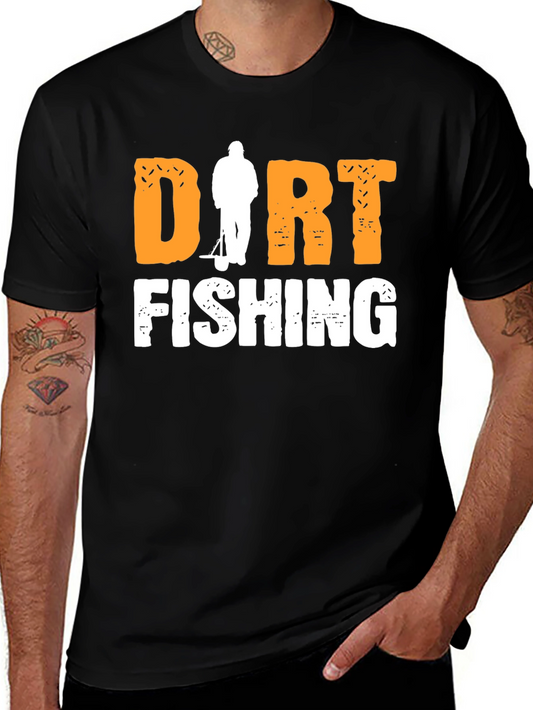 Dirt Fishing Graphic Tee - Metal Detecting Hobby Shirt