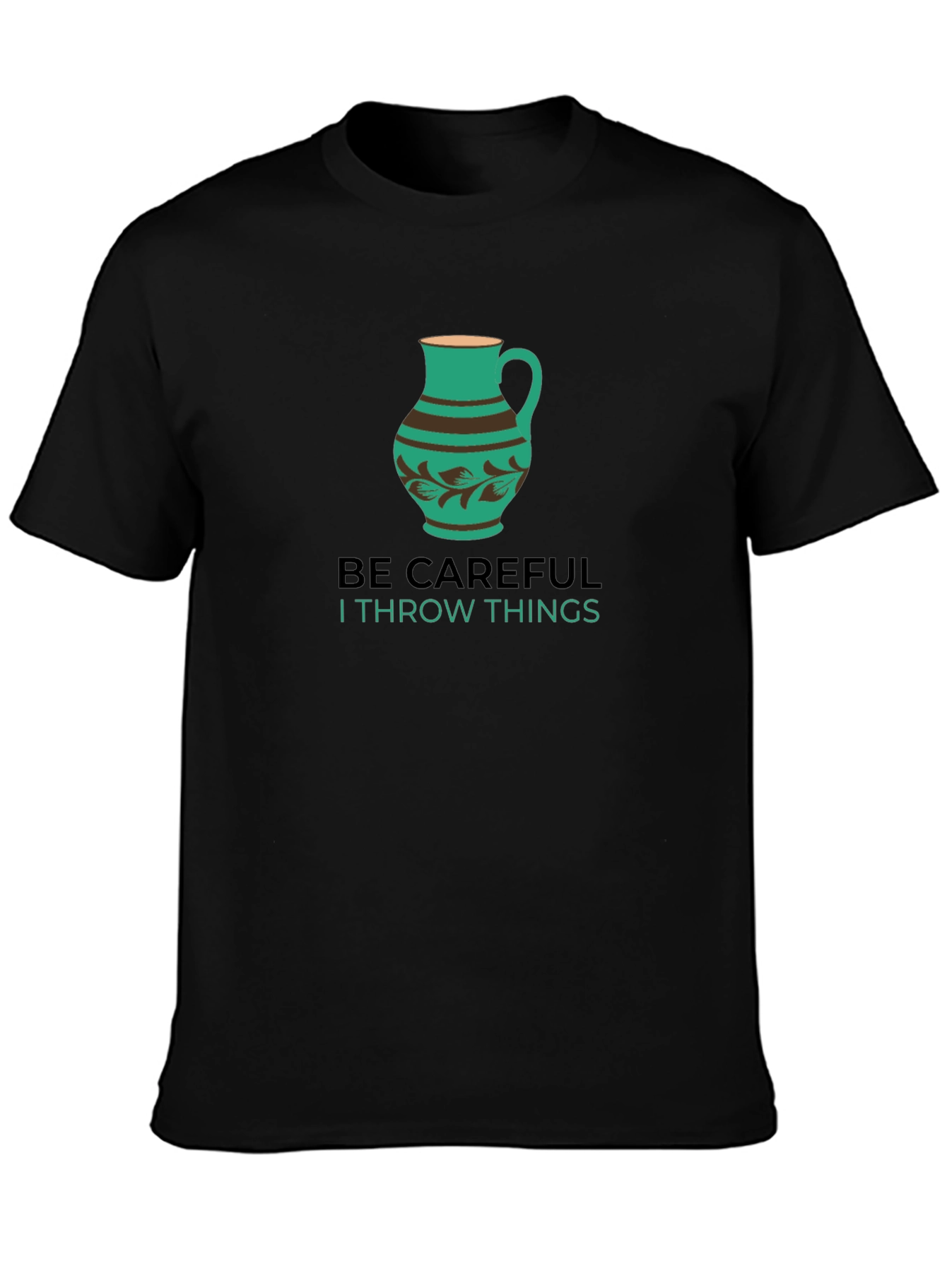Be Careful Throwing Things T-Shirt