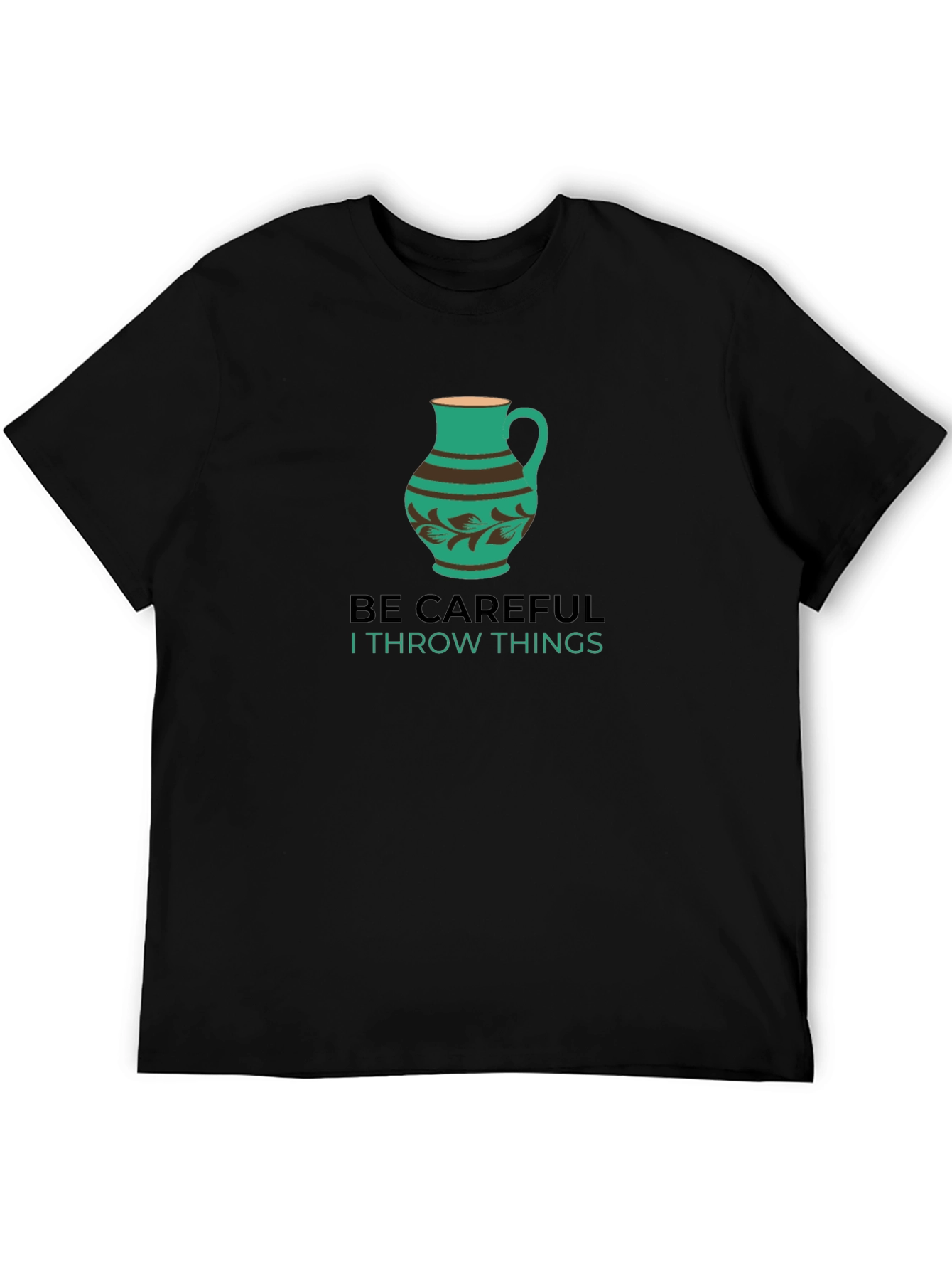 Be Careful Throwing Things T-Shirt
