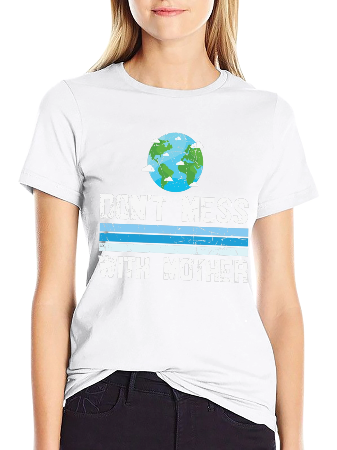Dont Mess with Mother Earth T-Shirt
