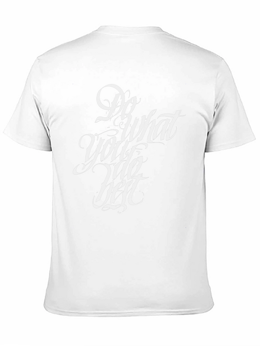 Do What You Do Best Graphic T-Shirt