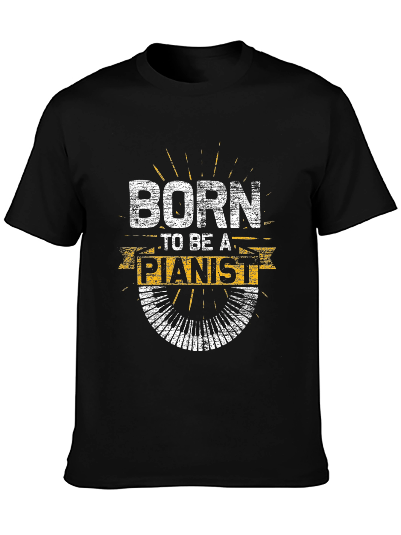 Born to Be a Pianist T-Shirt