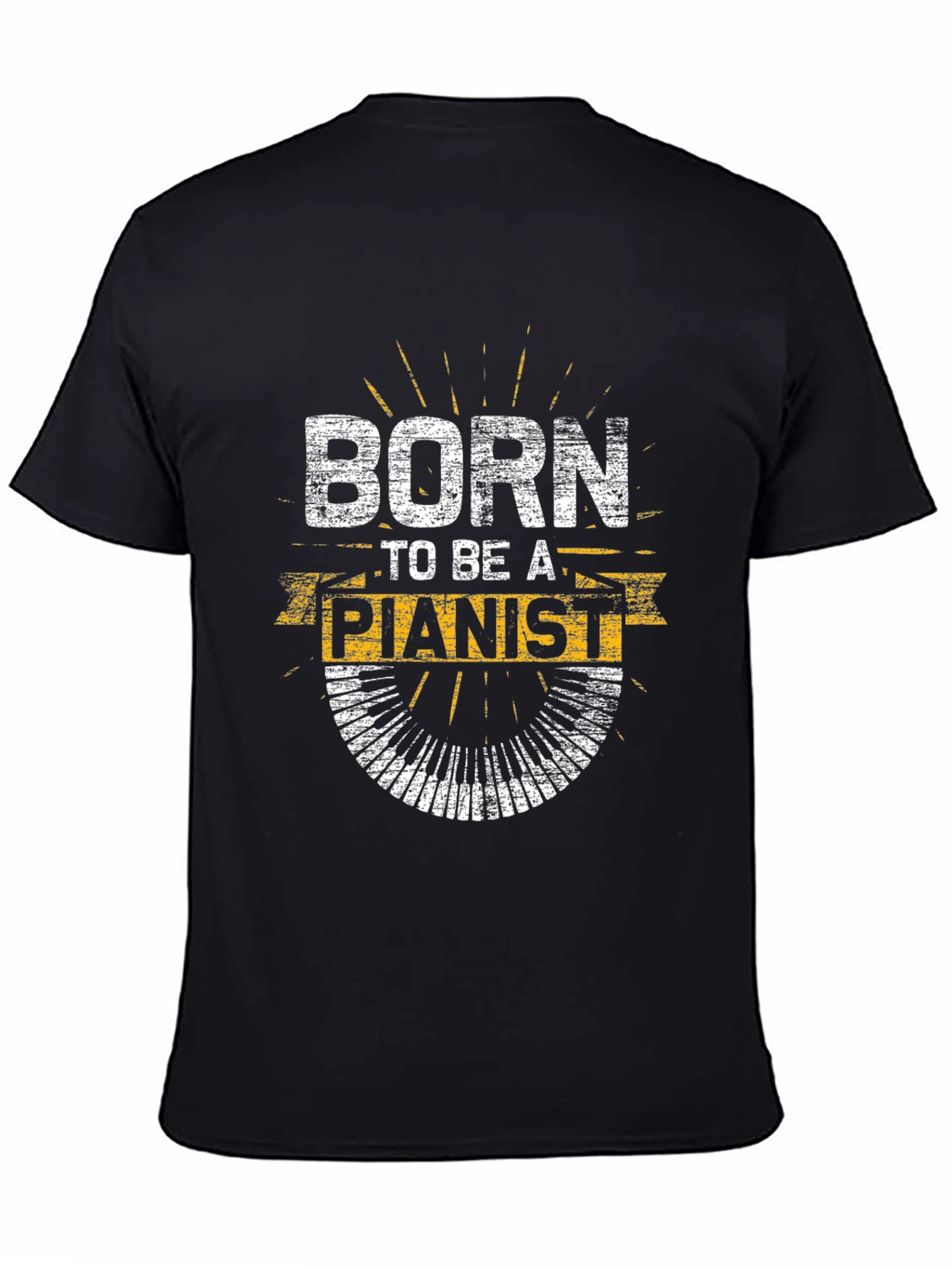 Born to Be a Pianist T-Shirt