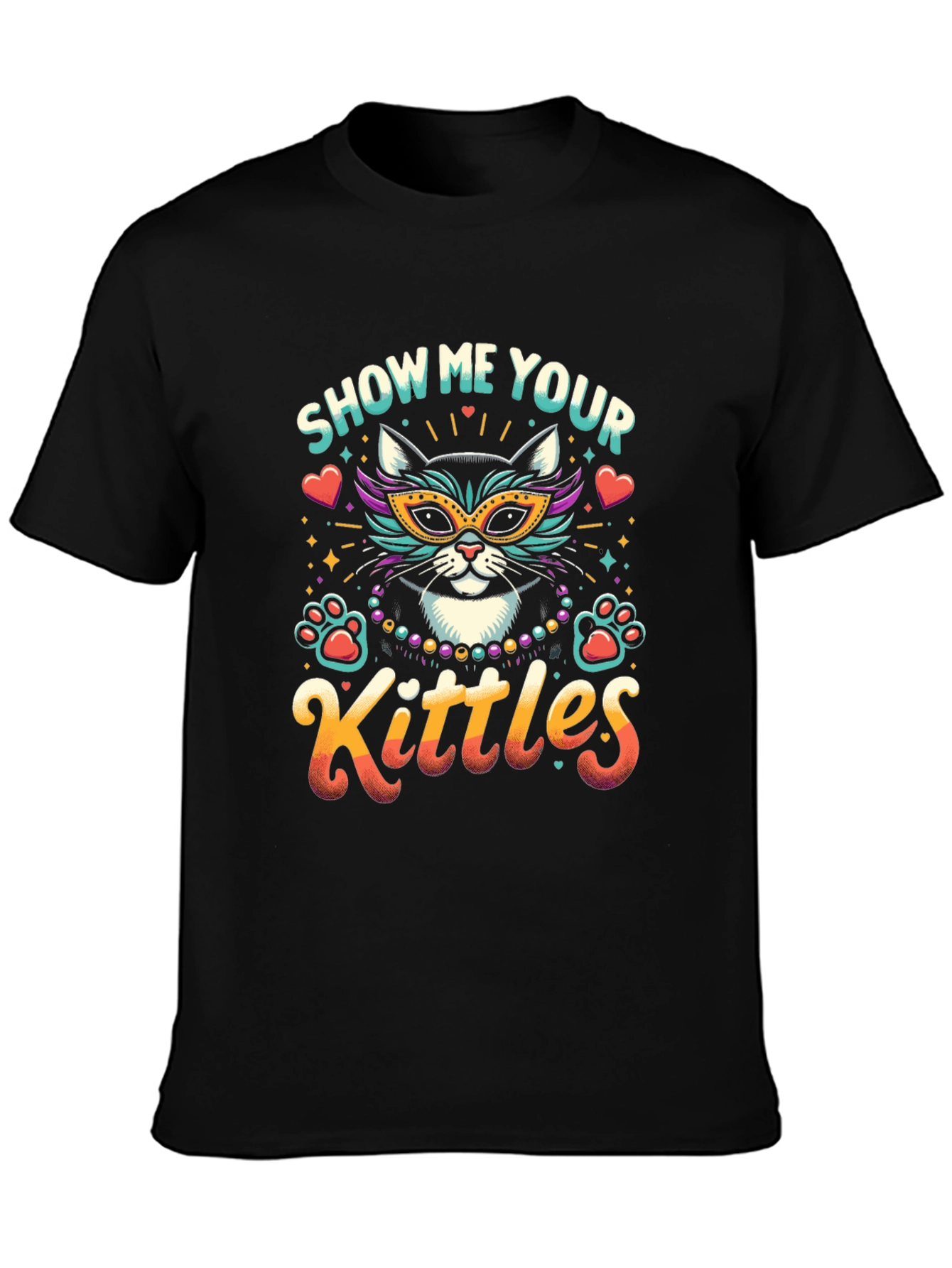 Show Me Your Kittles T-Shirt