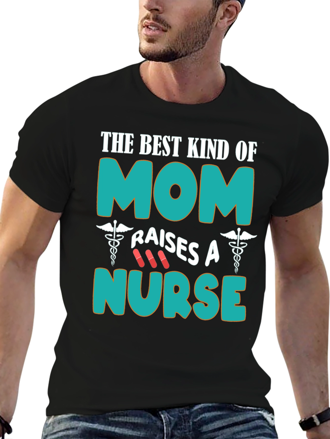 Best Kind of Mom Raises A Nurse T-Shirt