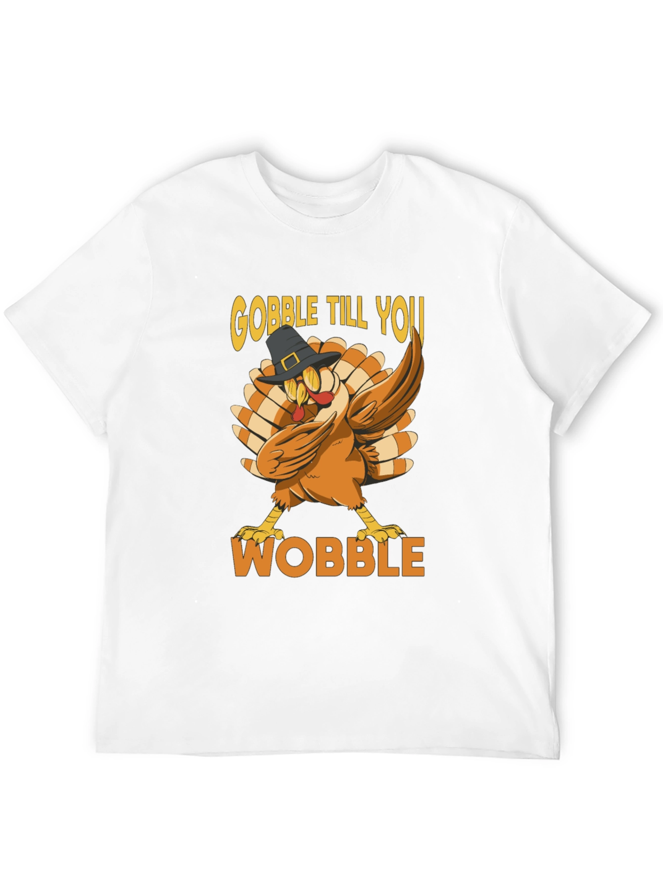 Gobble Till You Wobble Thanksgiving T-Shirt
