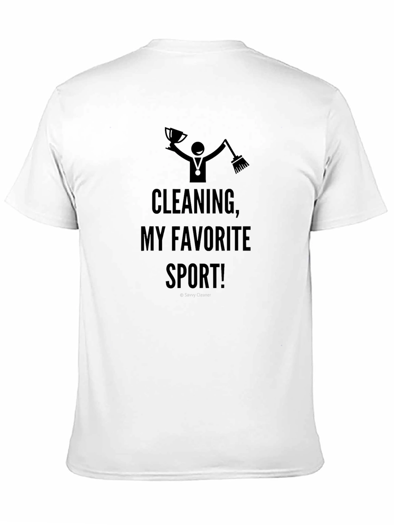 Cleaning is My Favorite Sport T-Shirt