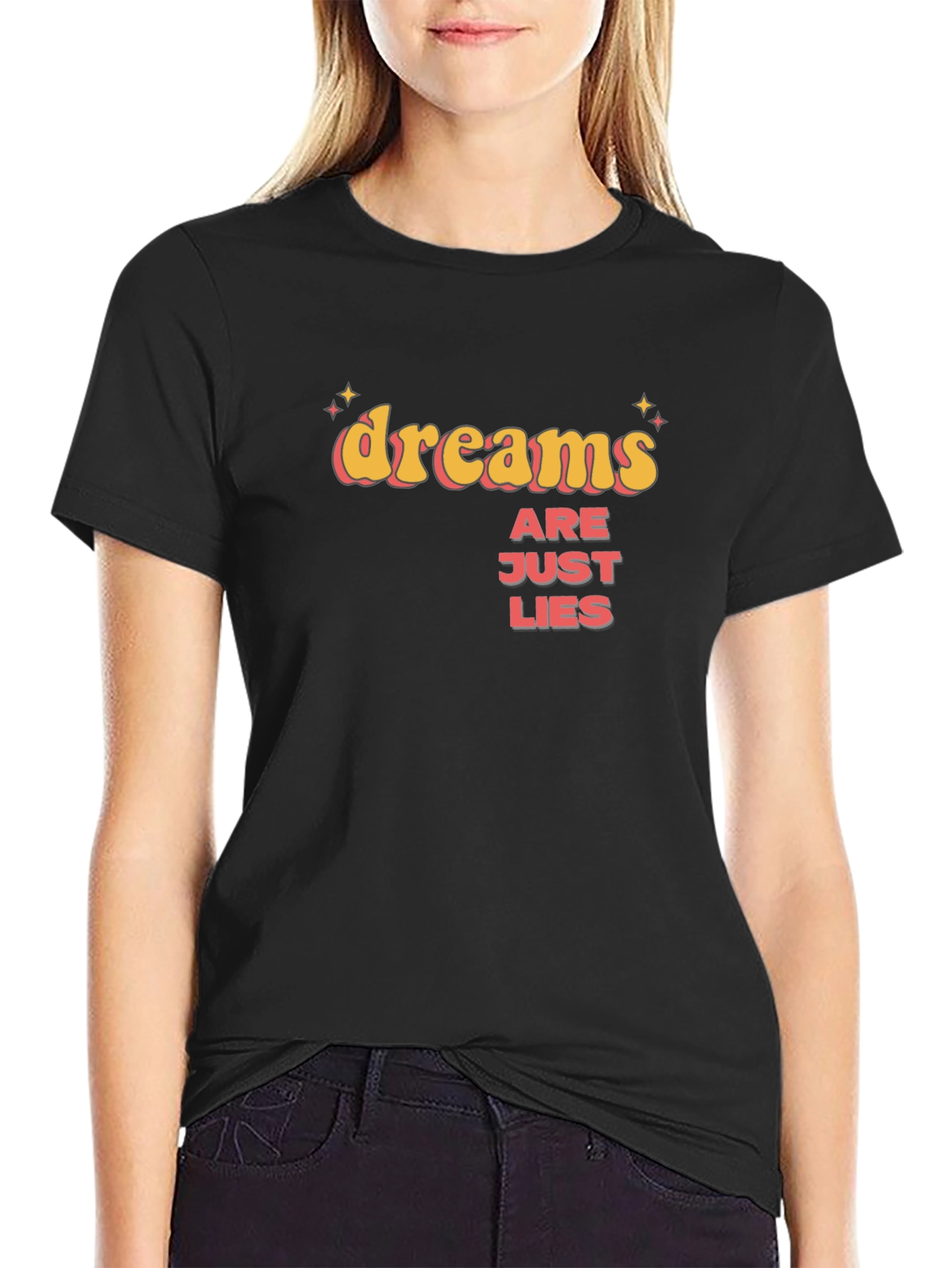 Dreams Are Just Lies Graphic Tee