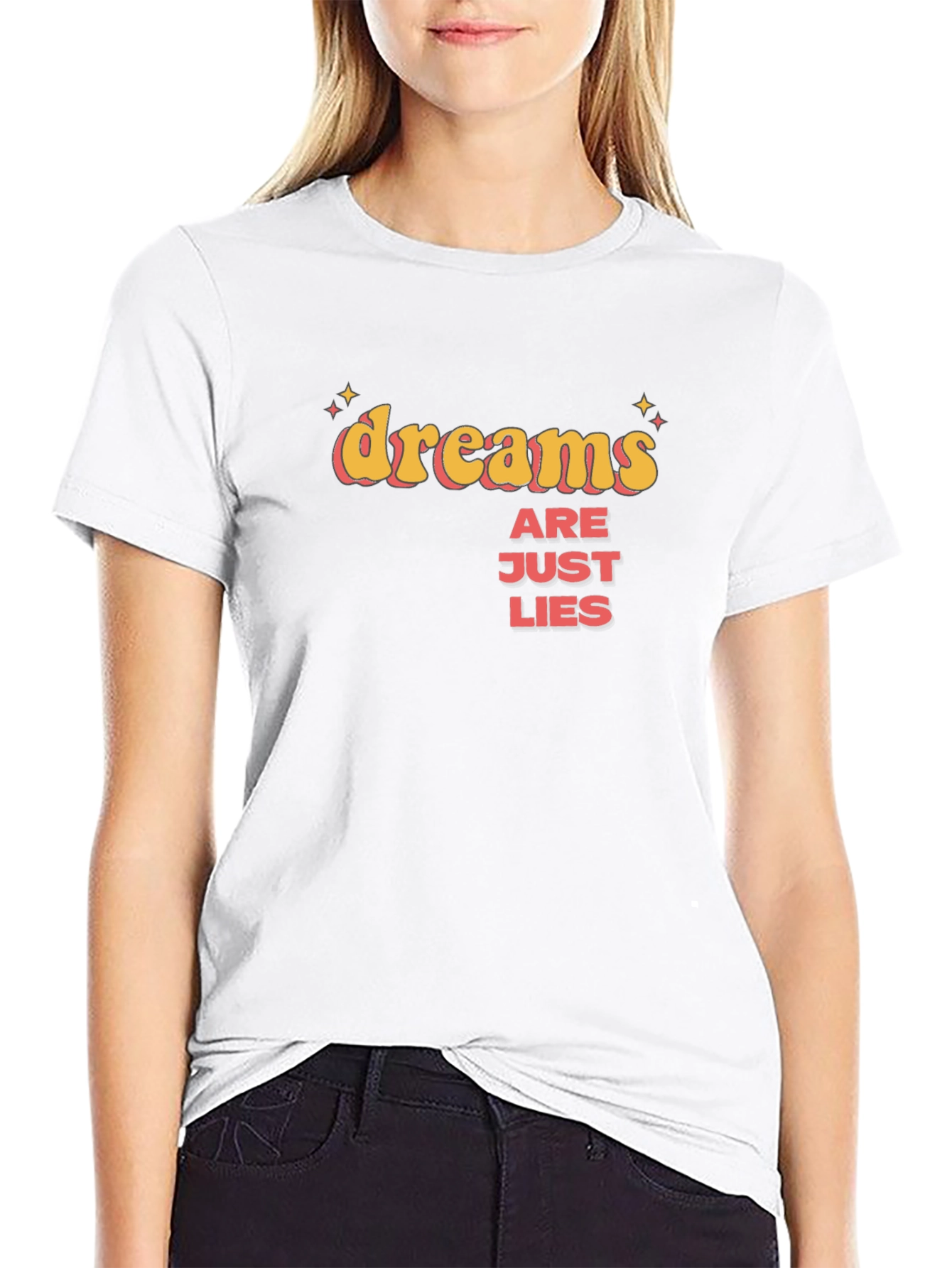 Dreams Are Just Lies Graphic Tee