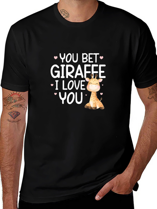 You Bet Giraffe I Love You Black T-Shirt