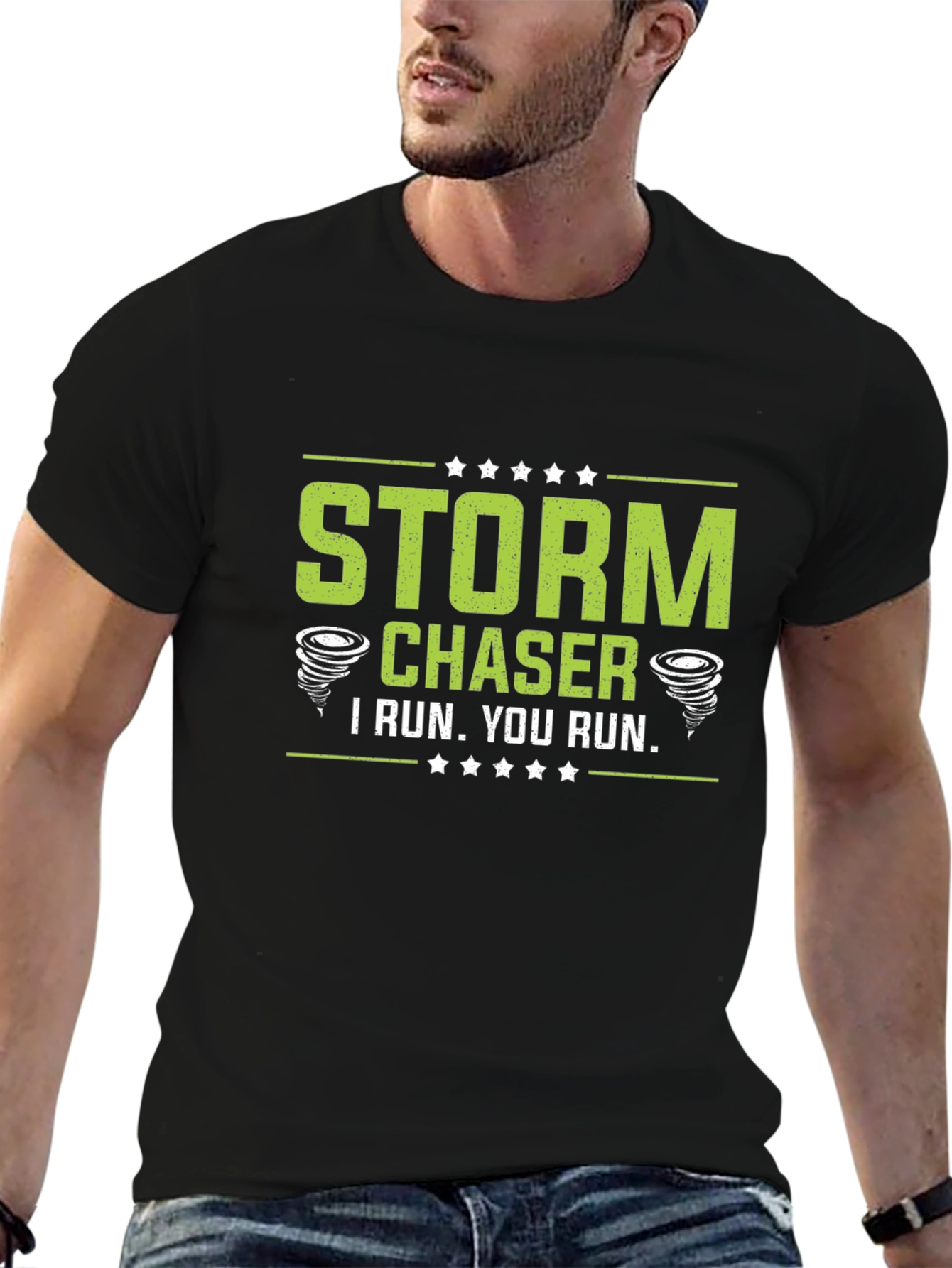 Storm Chaser T-Shirt - I Run. You Run.