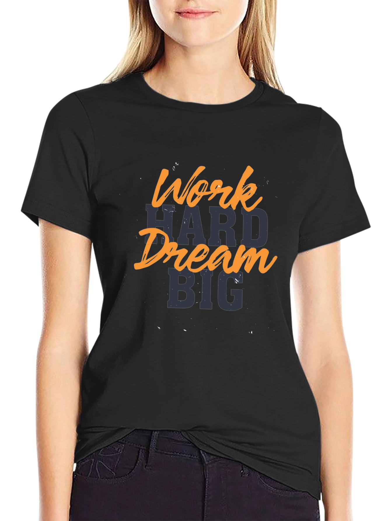 Work Hard Dream Big Black T-Shirt