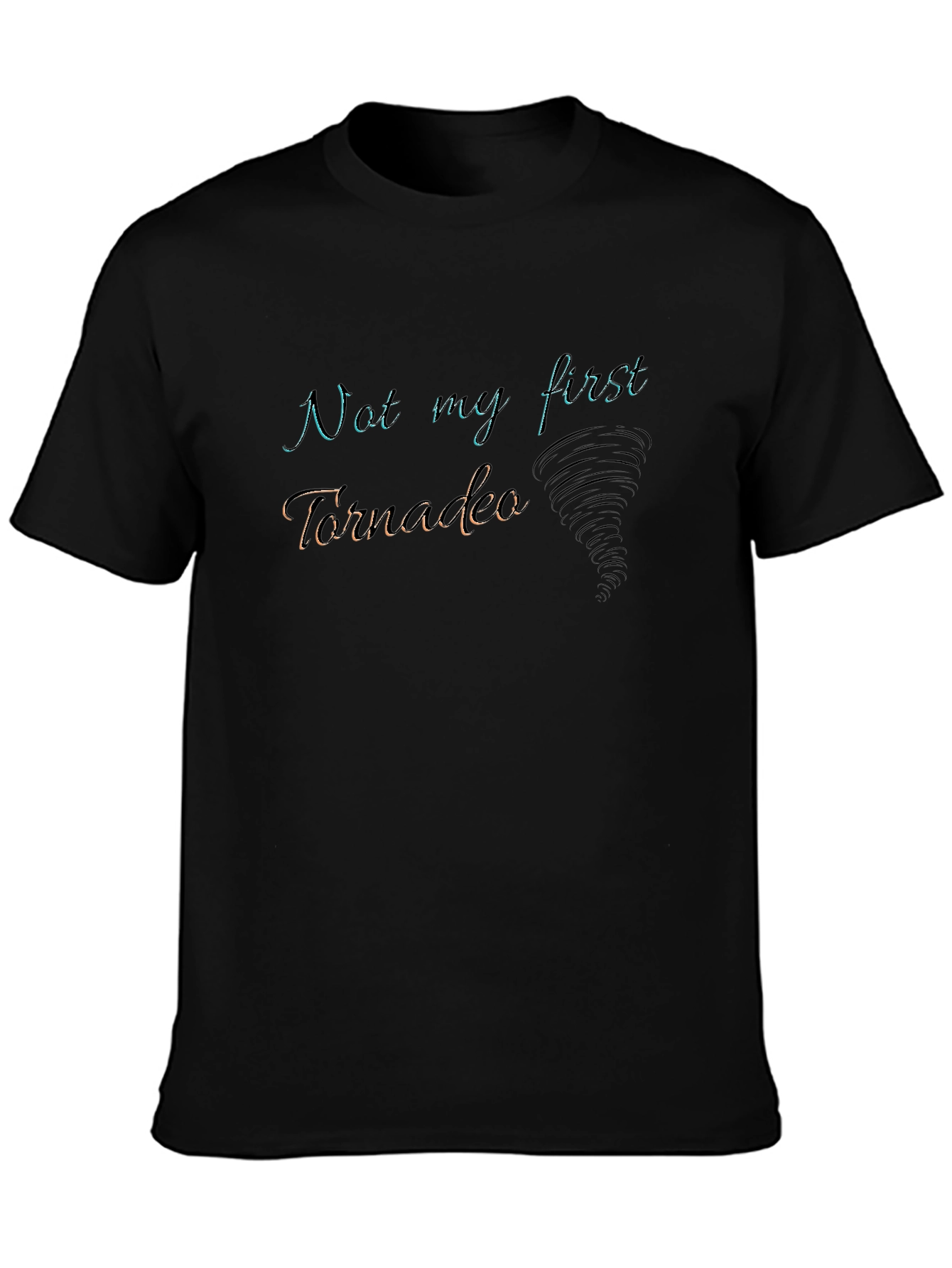 Not My First Tornado Black Graphic Tee