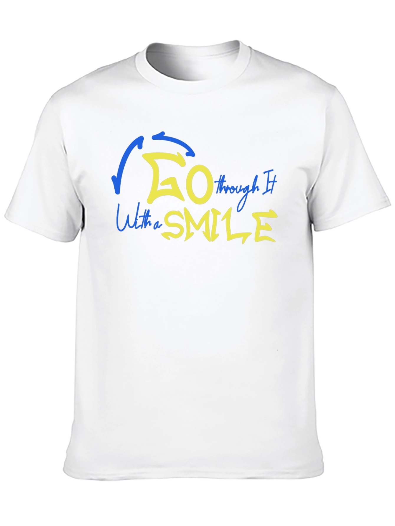 Go Through It With A Smile Graphic T-Shirt