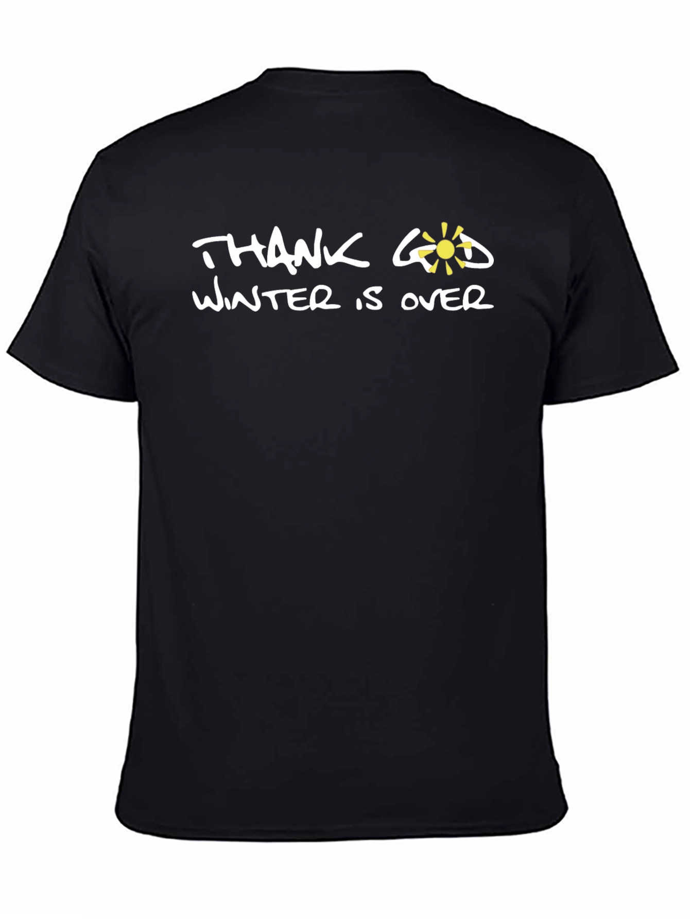 Thank God Winter is Over T-Shirt - Black