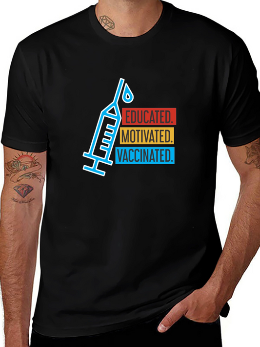 Educated Motivated Vaccinated T-Shirt