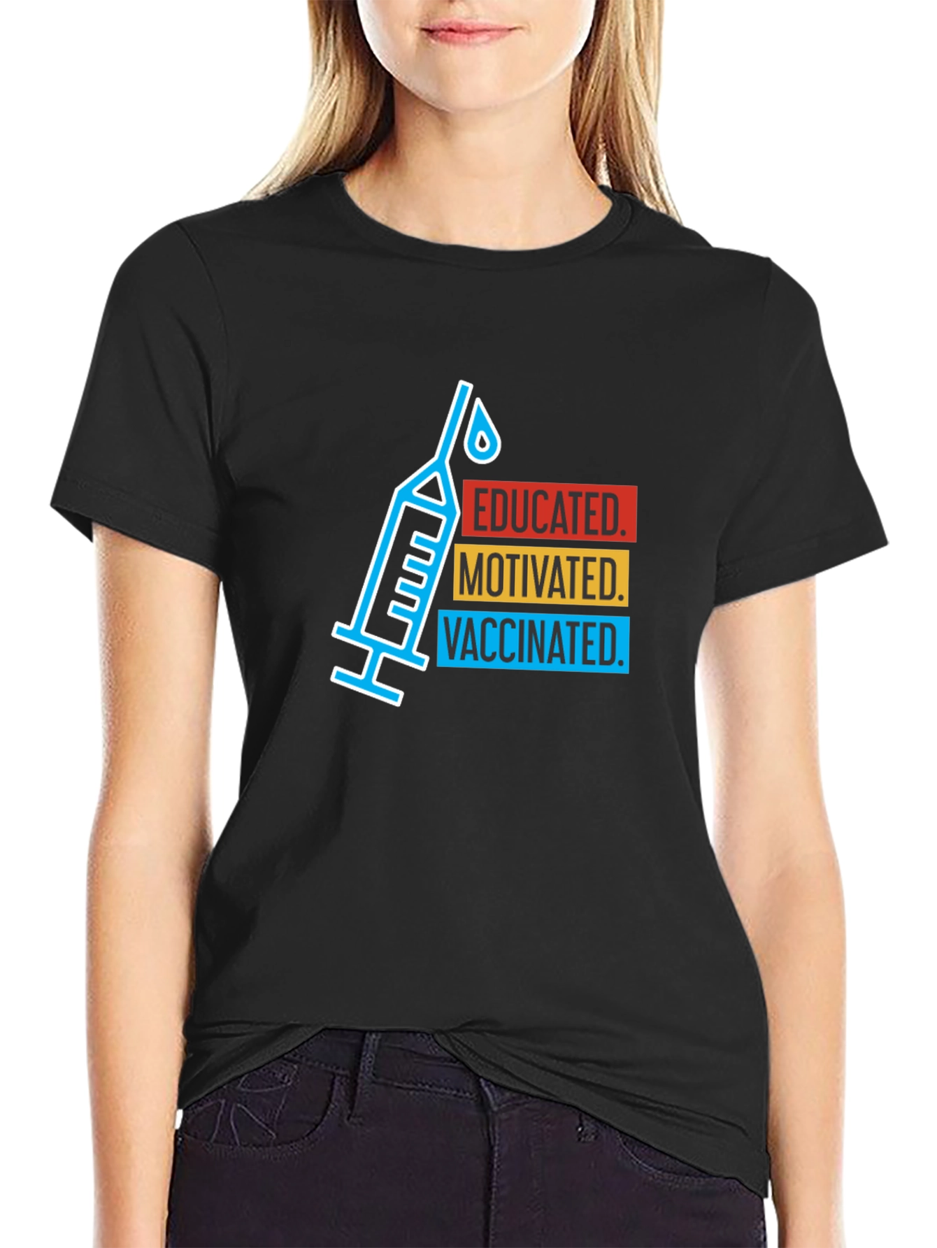 Educated Motivated Vaccinated T-Shirt