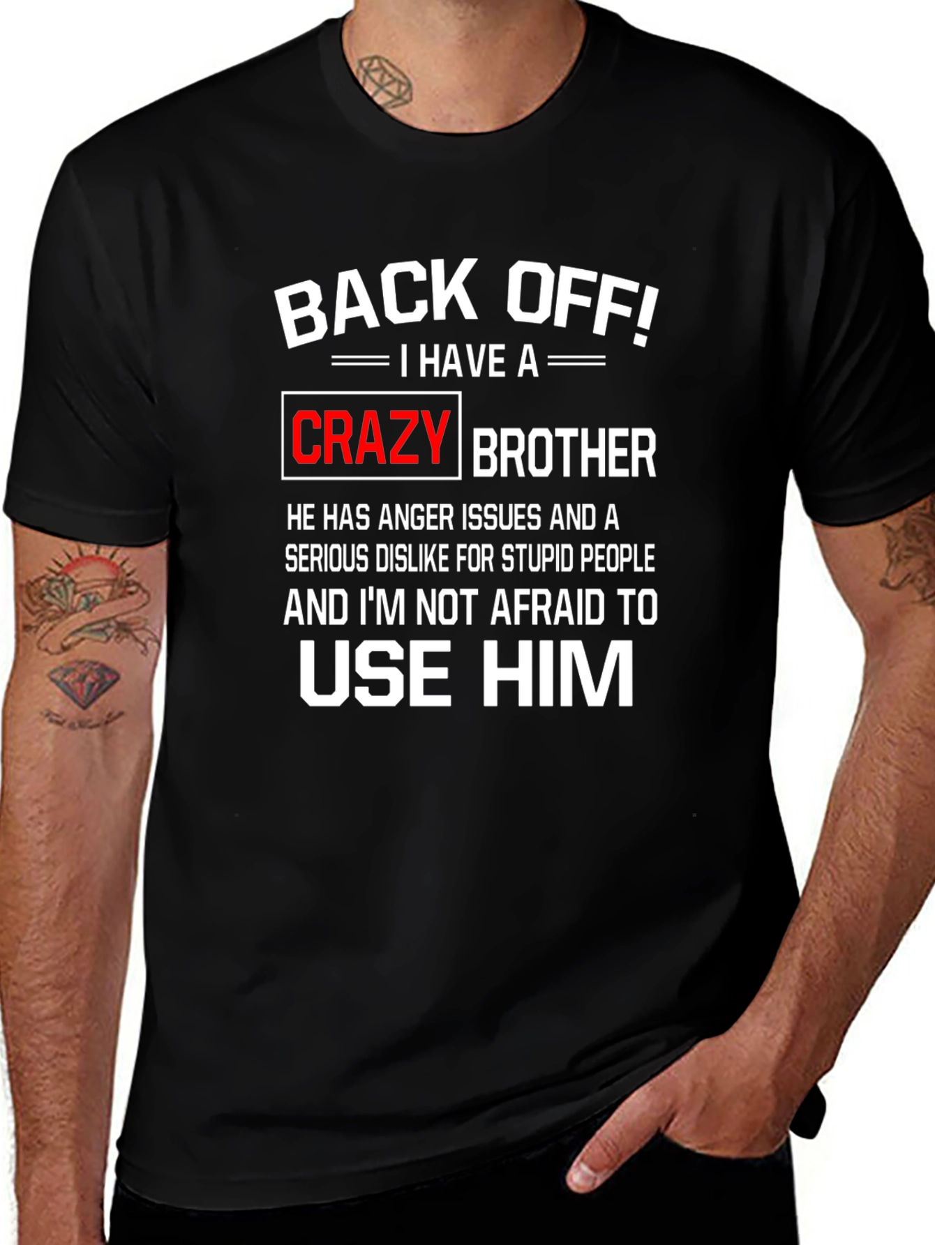 Back Off Crazy Brother Graphic Tee