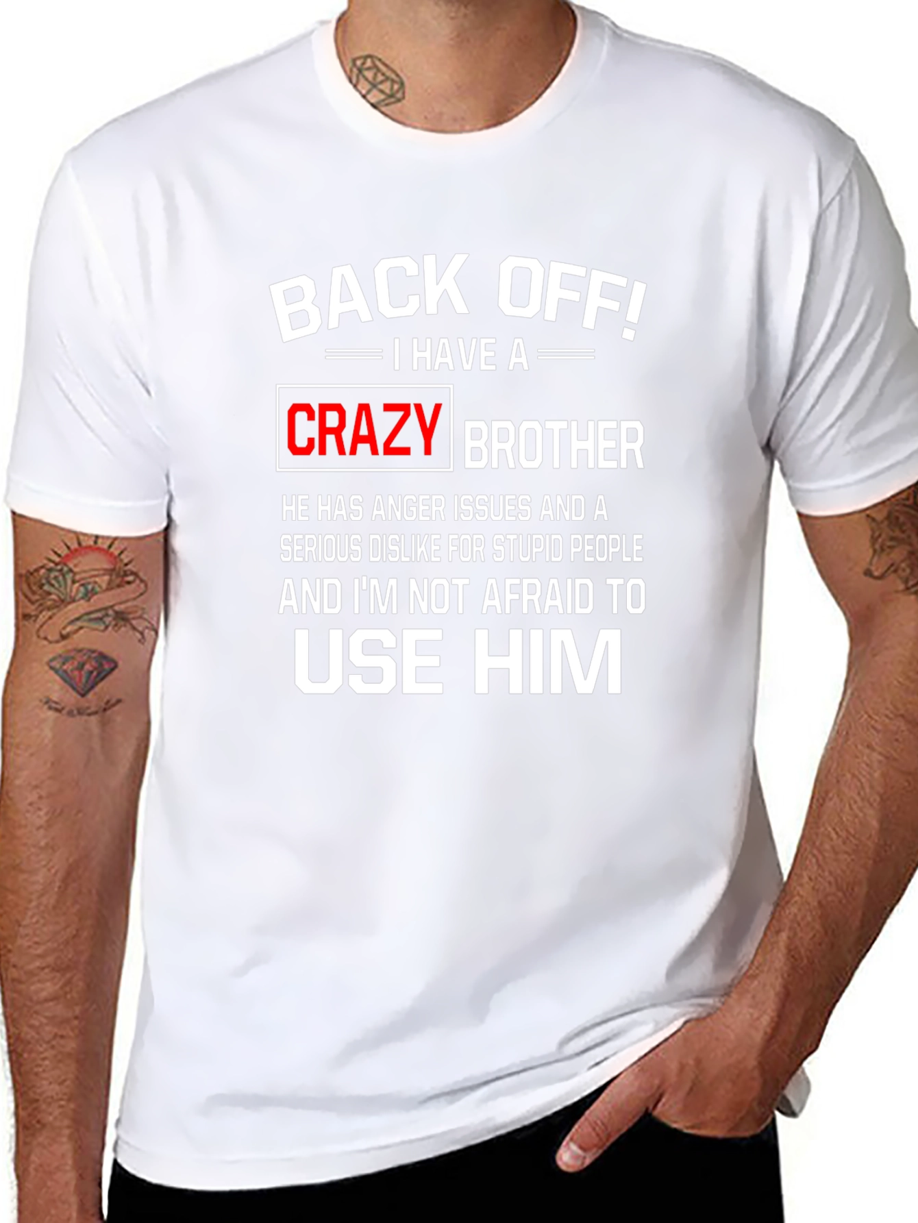 Back Off Crazy Brother Graphic Tee