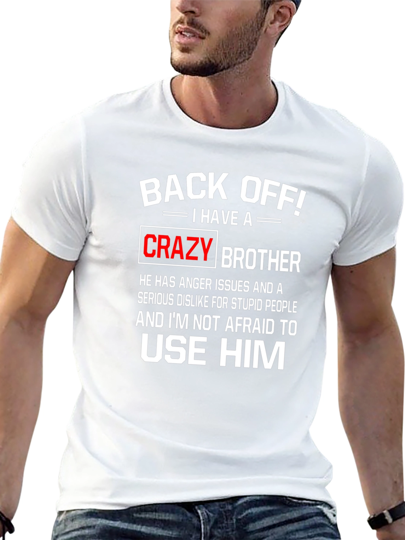 Back Off Crazy Brother Graphic Tee