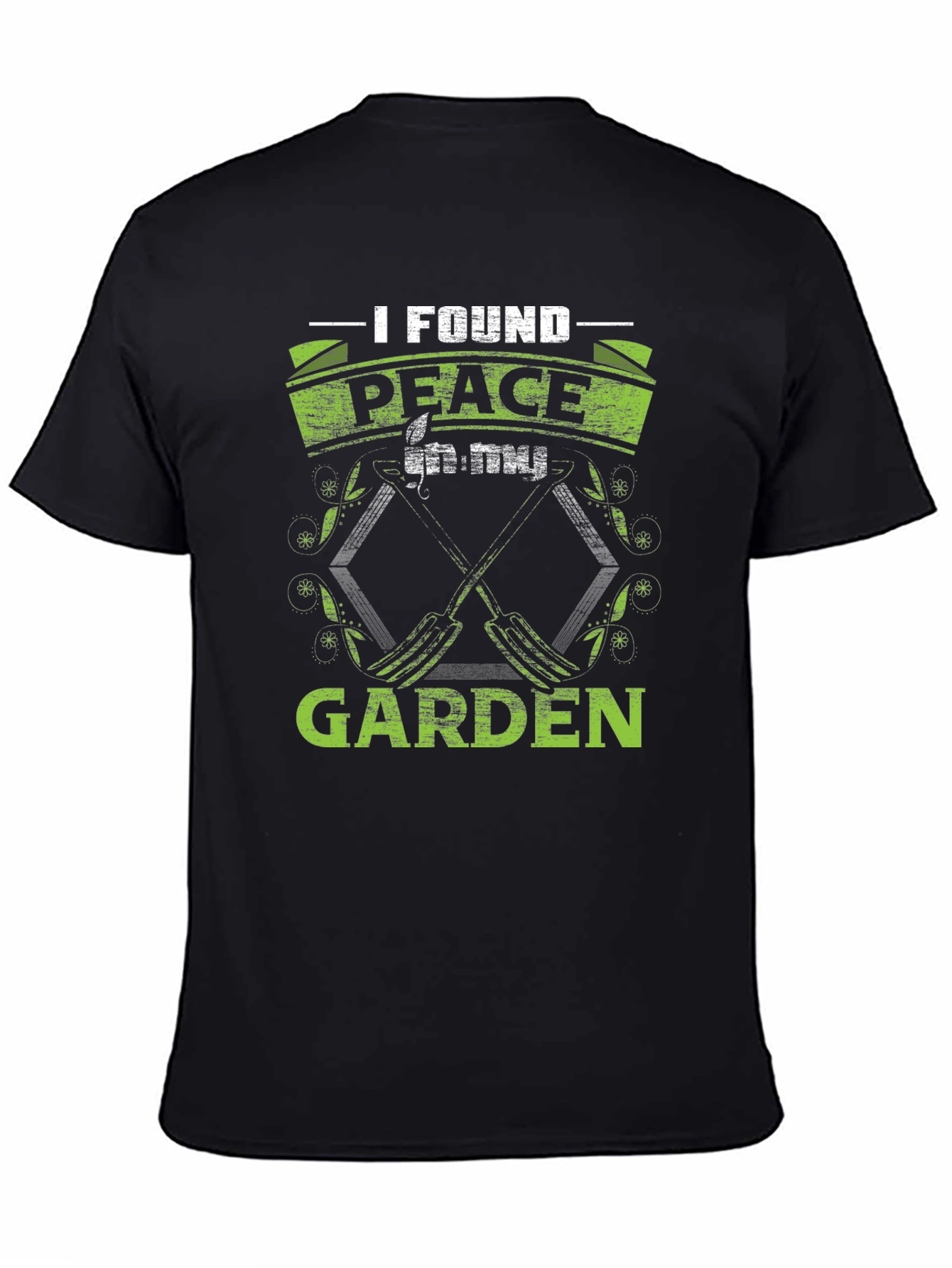 I Found Peace in My Garden T-Shirt