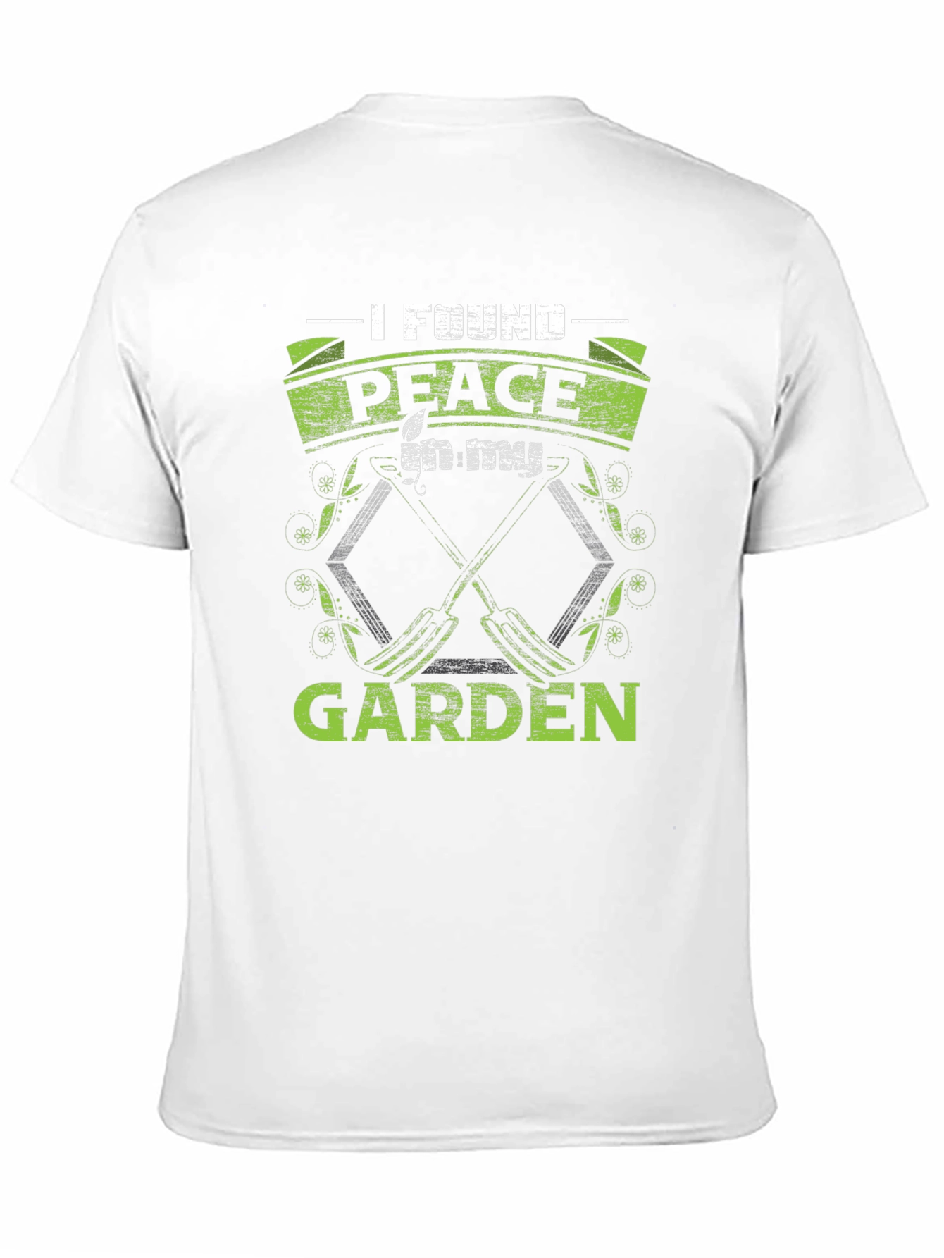 I Found Peace in My Garden T-Shirt
